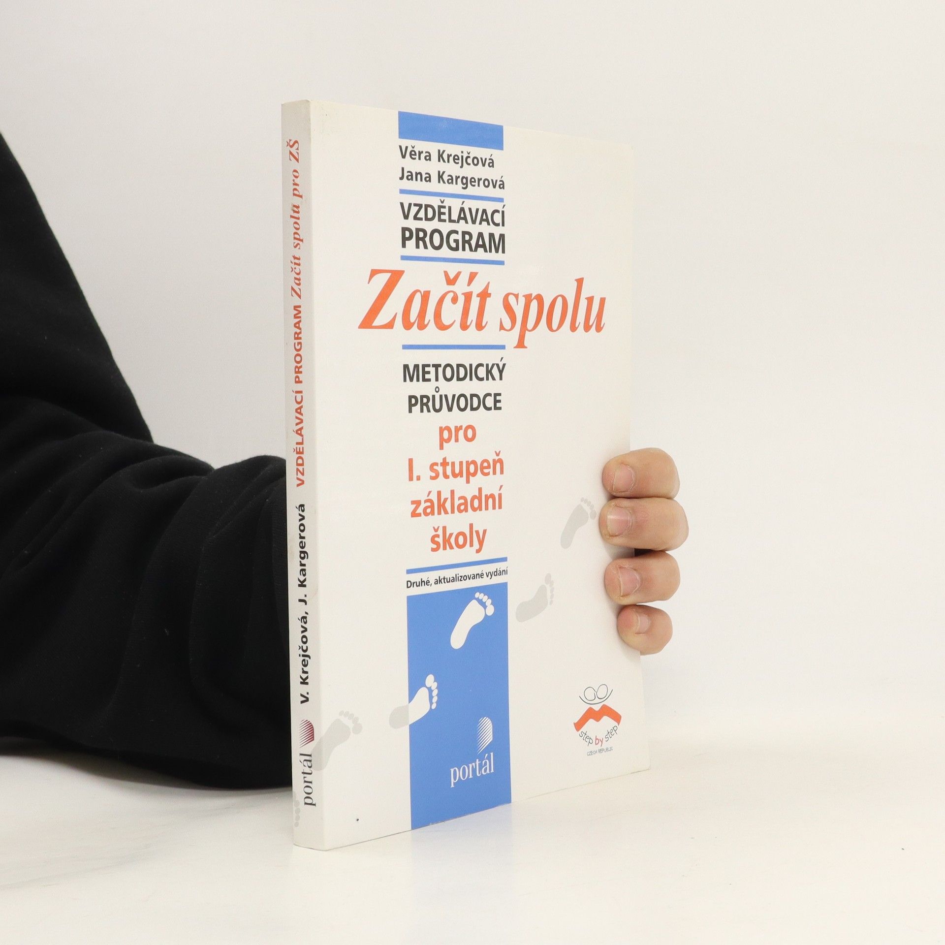 Jana Kargerová Začít spolu. Metodický průvodce pro I. stupeň základní školy