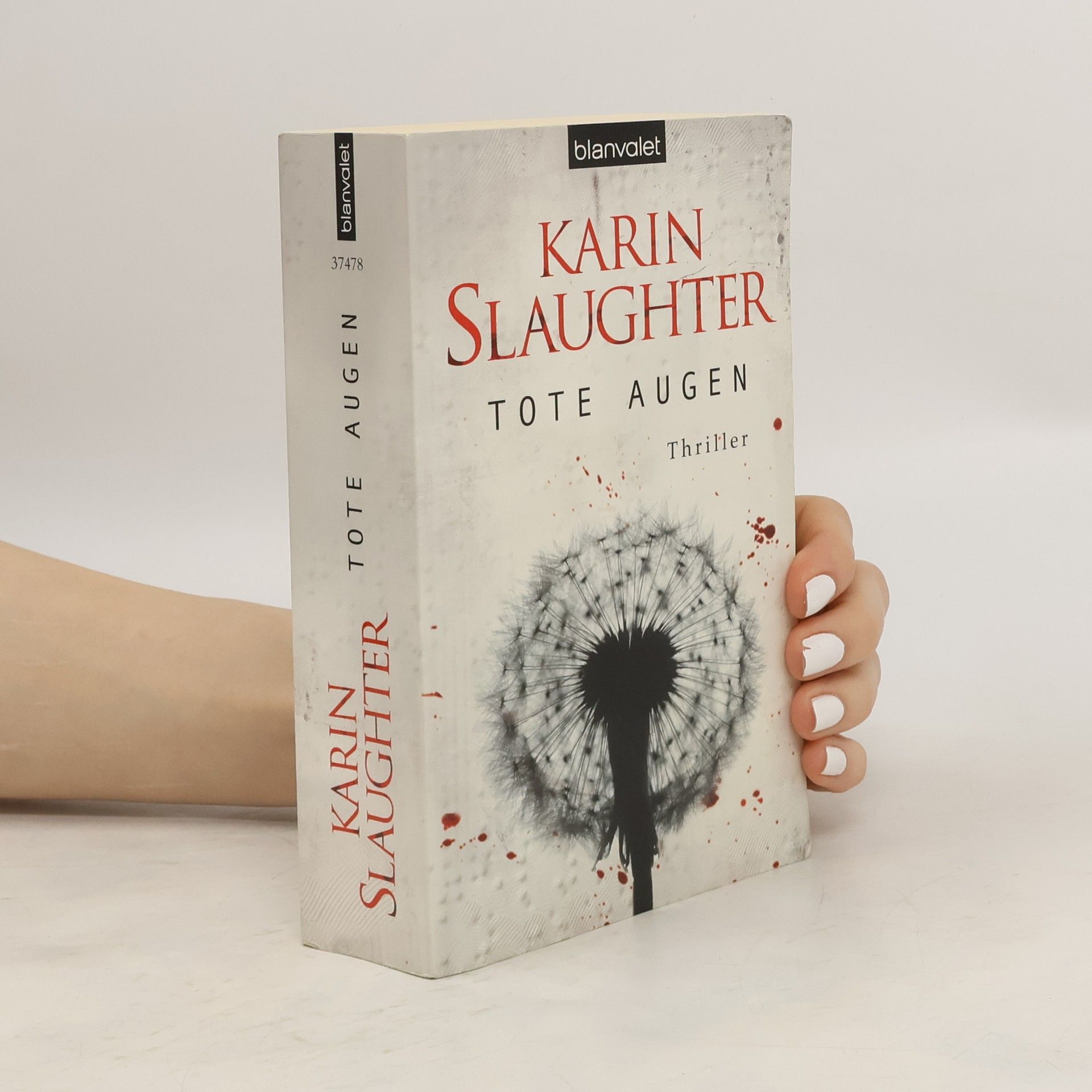 Karin Slaughter Tote Augen