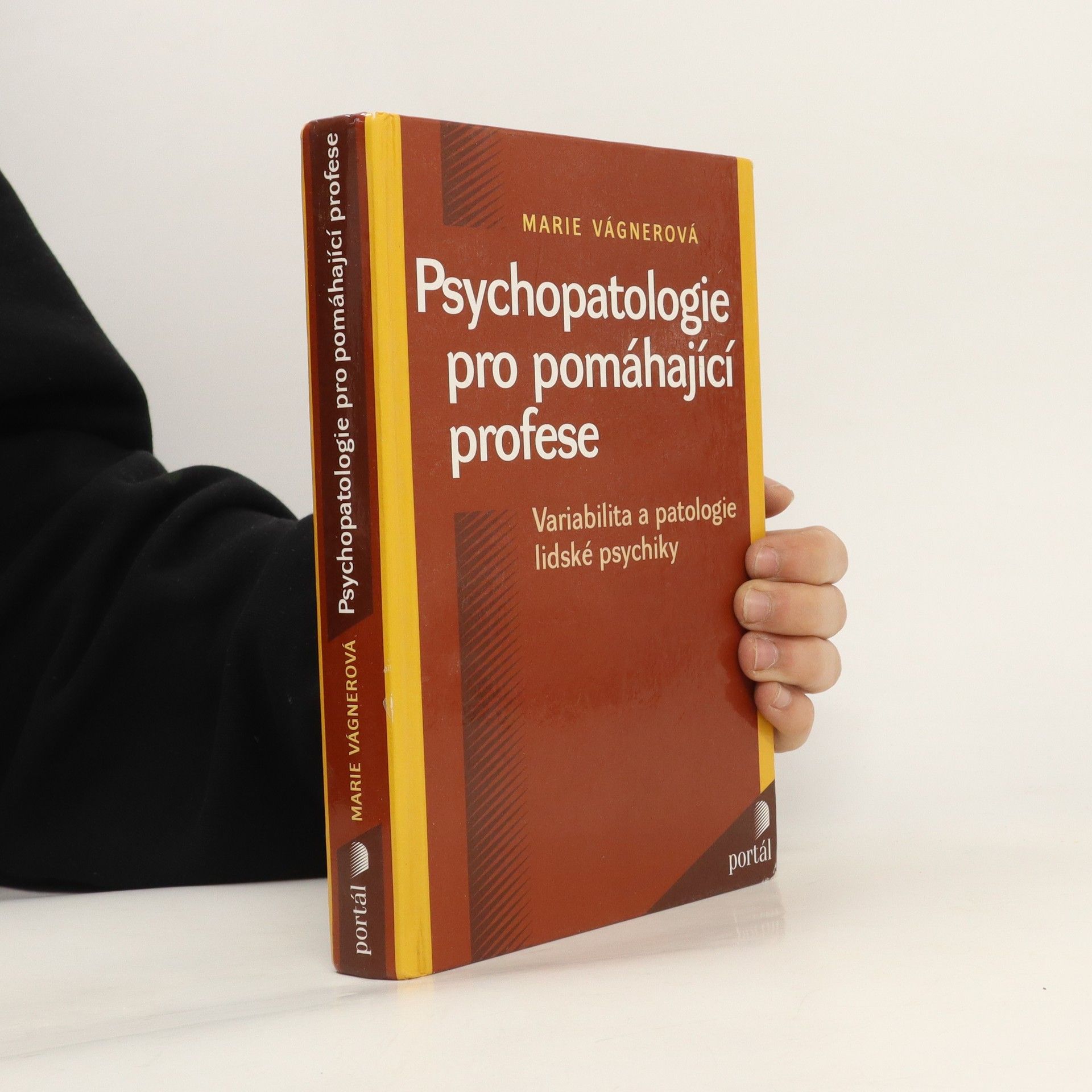Marie Vágnerová Psychopatologie pro pomáhající profese