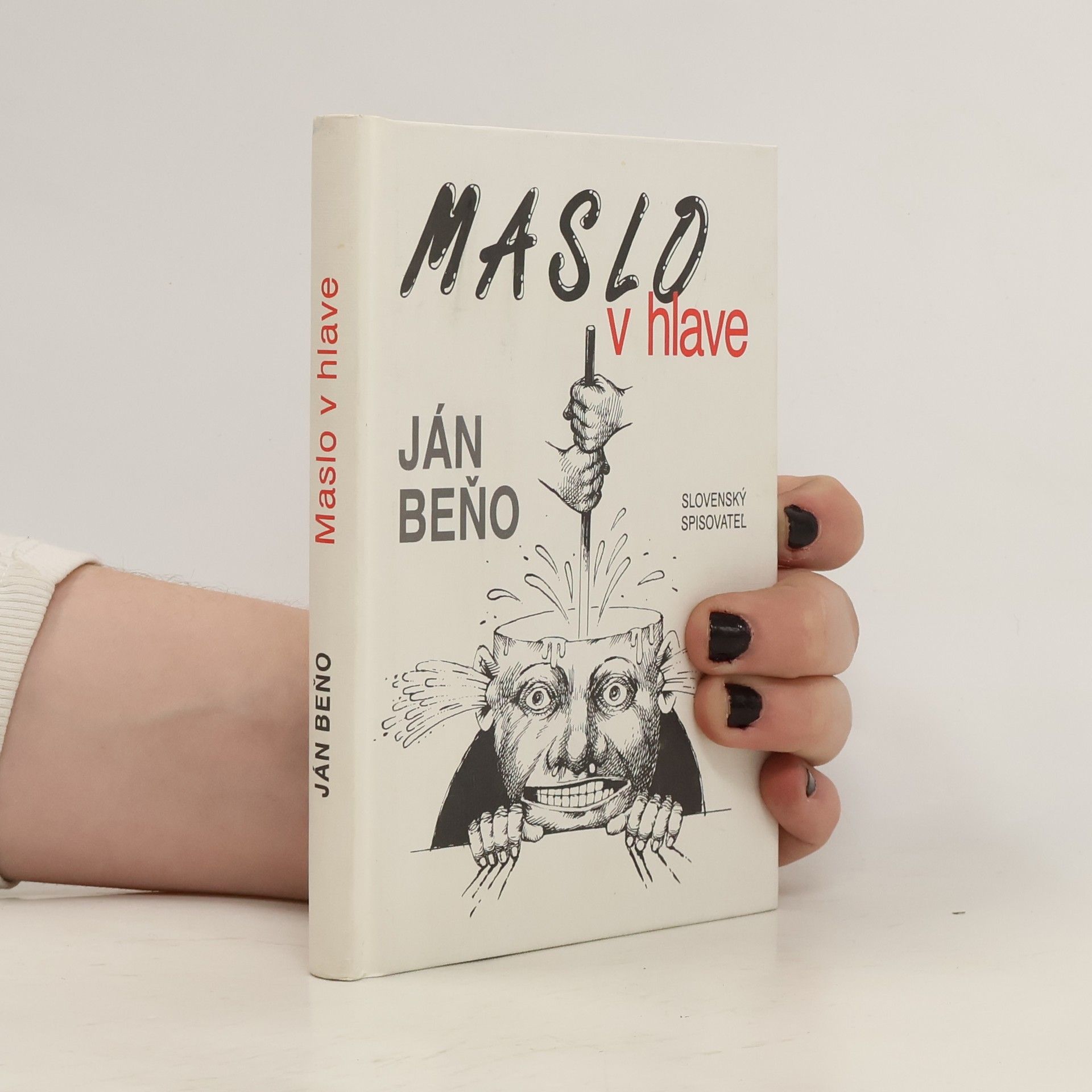 Ján Beňo Maslo v hlave