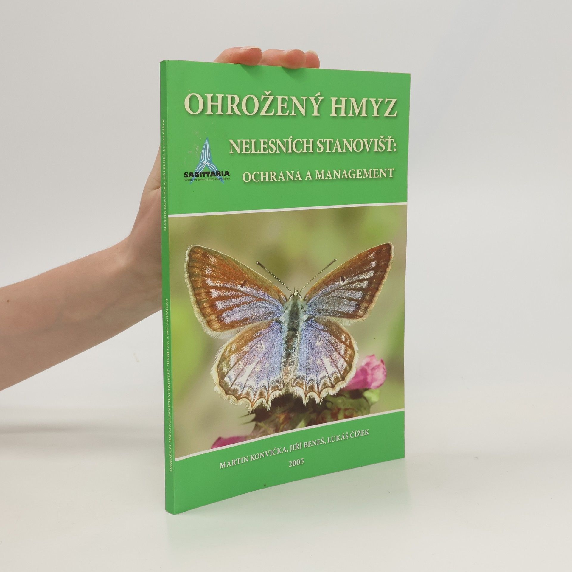 Martin Konvička Ohrožený hmyz nelesních stanovišť: ochrana a management