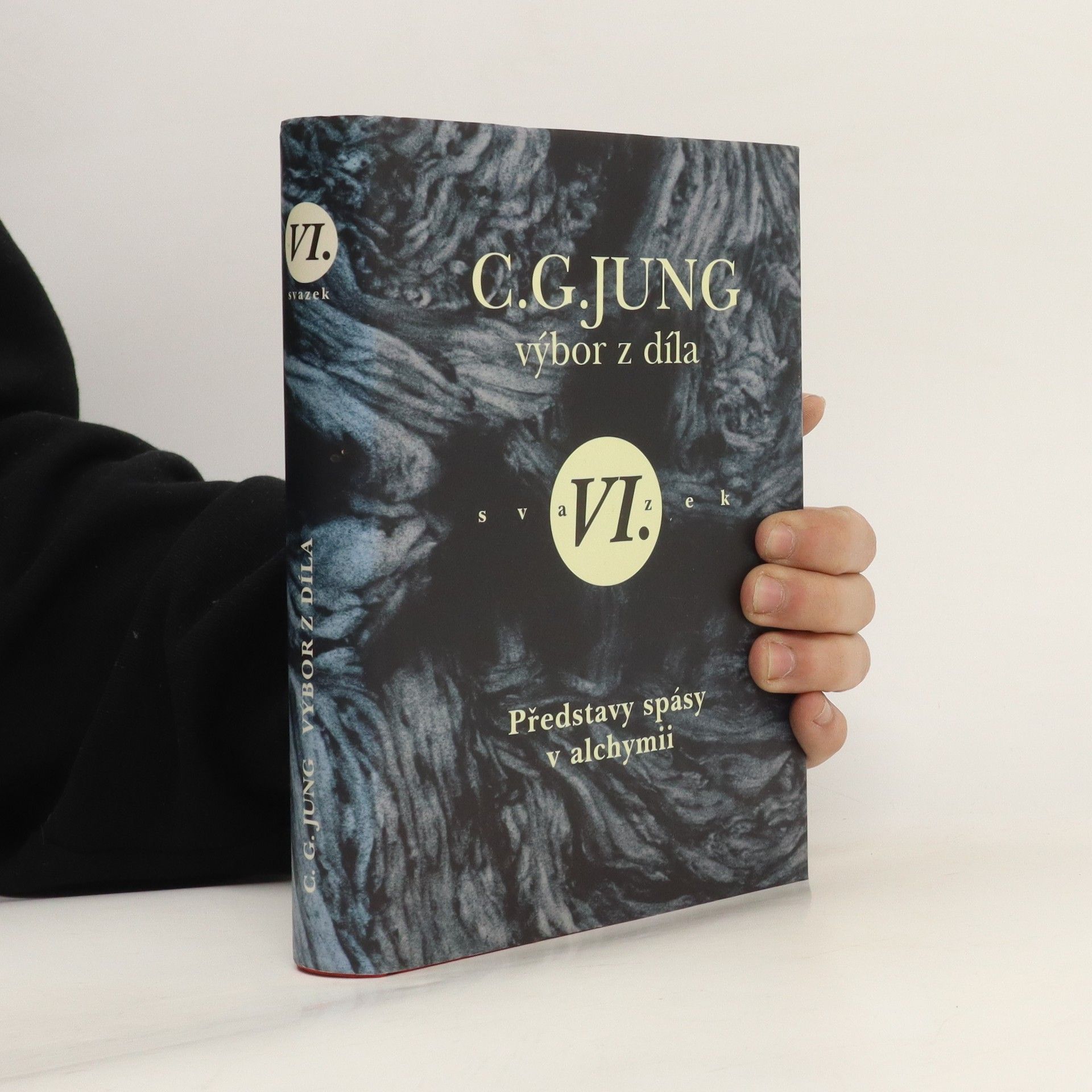 Carl Gustav Jung Představy spásy v alchymii. Výbor z díla. Svazek VI.