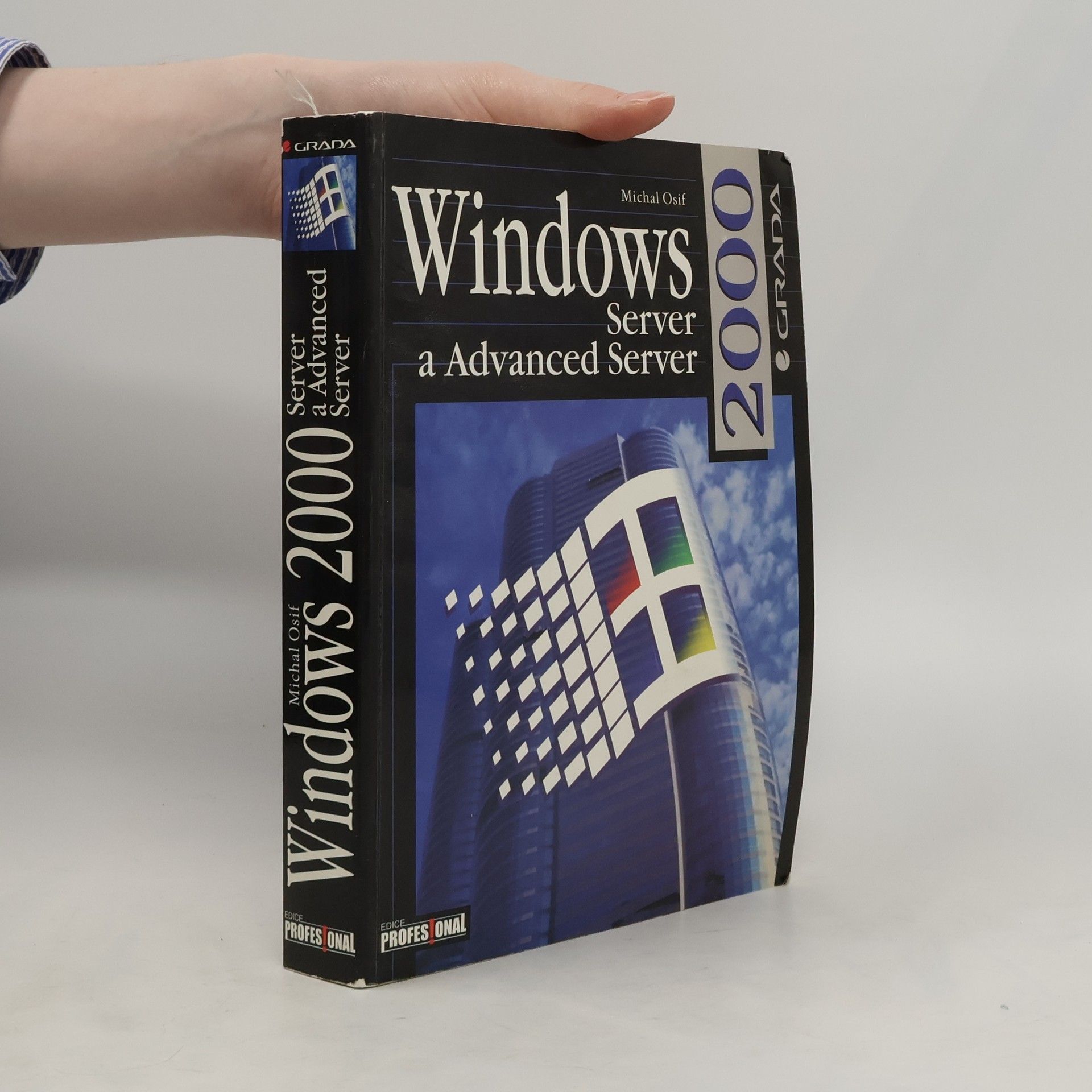 Michal Osif Windows 2000 Server a Advanced Server