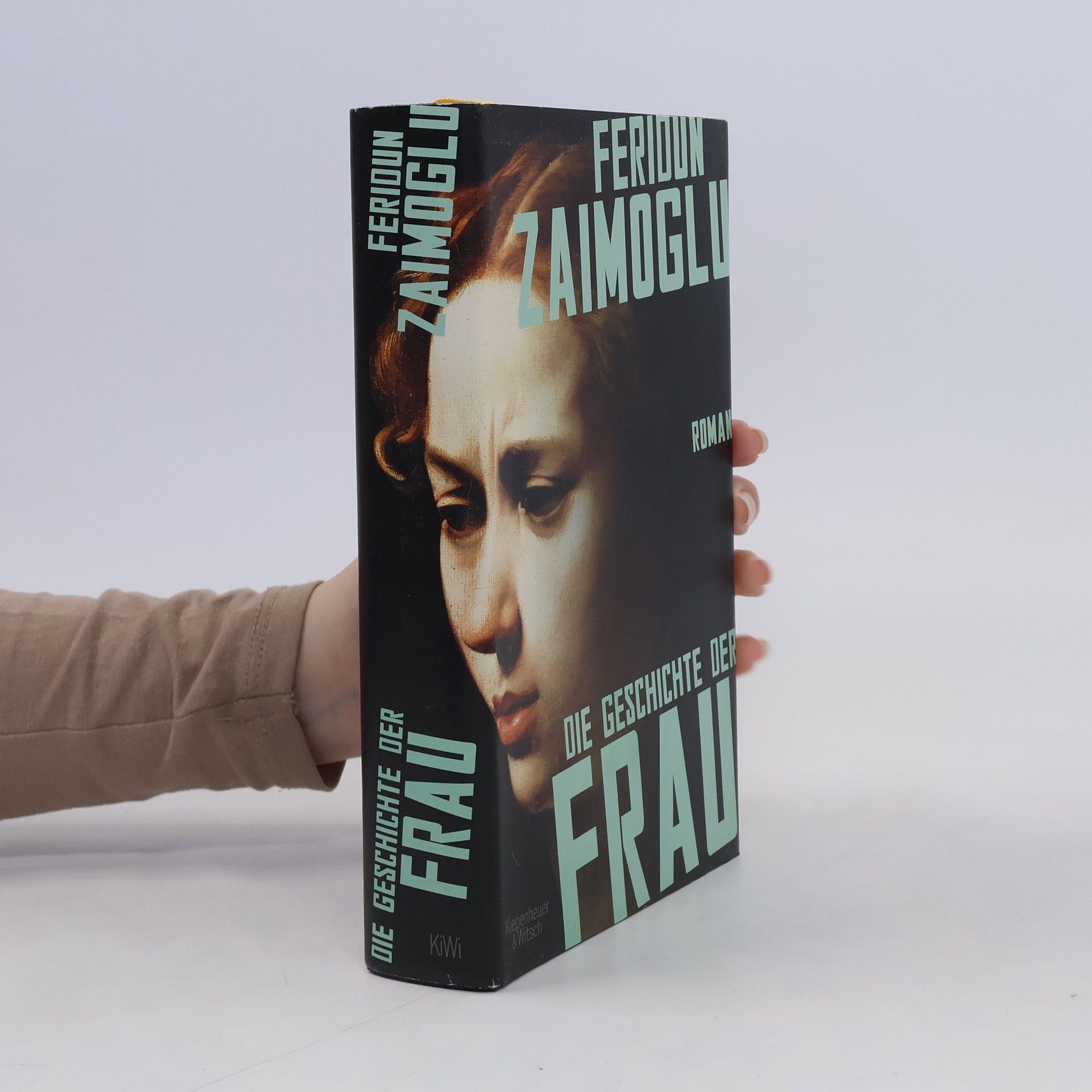 Feridun Zaimoğlu Die Geschichte der Frau
