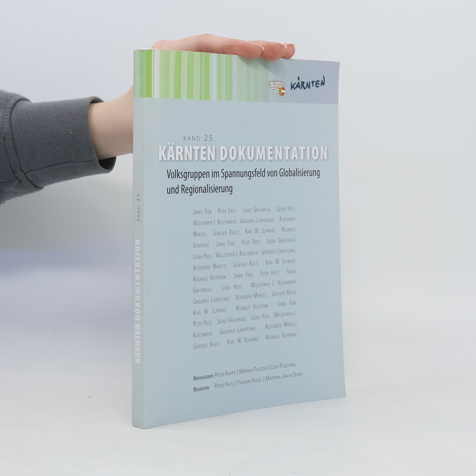 Peter Karpf Volksgruppen im Spannungsfeld von Globalisierung und Regionalisierung