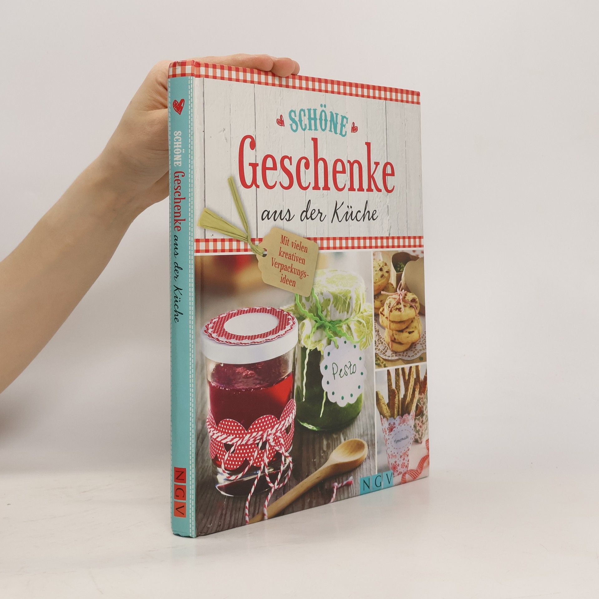 Autorenkollektiv Schöne Geschenke aus der Küche