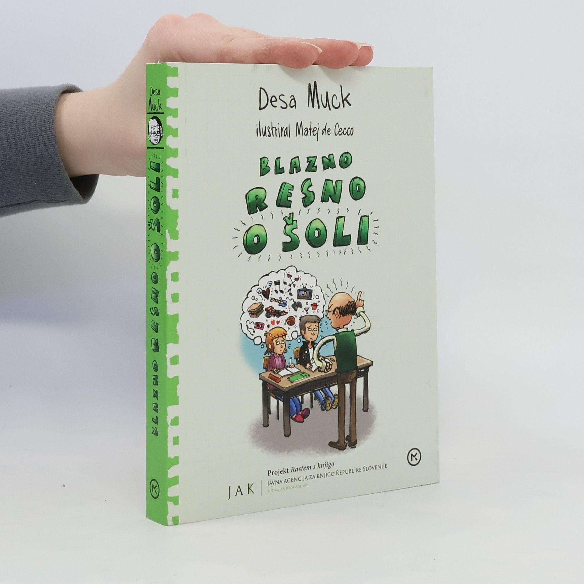 Desa Muck Blazno resno o šoli
