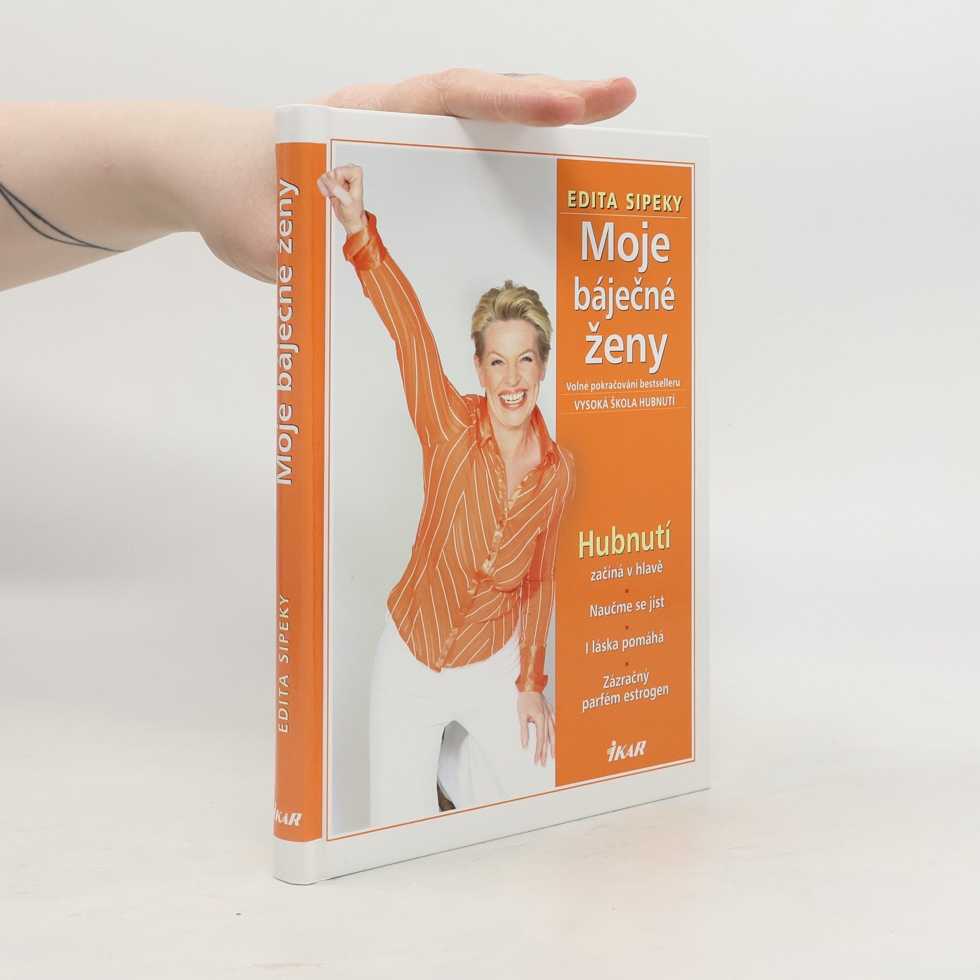 Edita Sipeky Moje báječné ženy