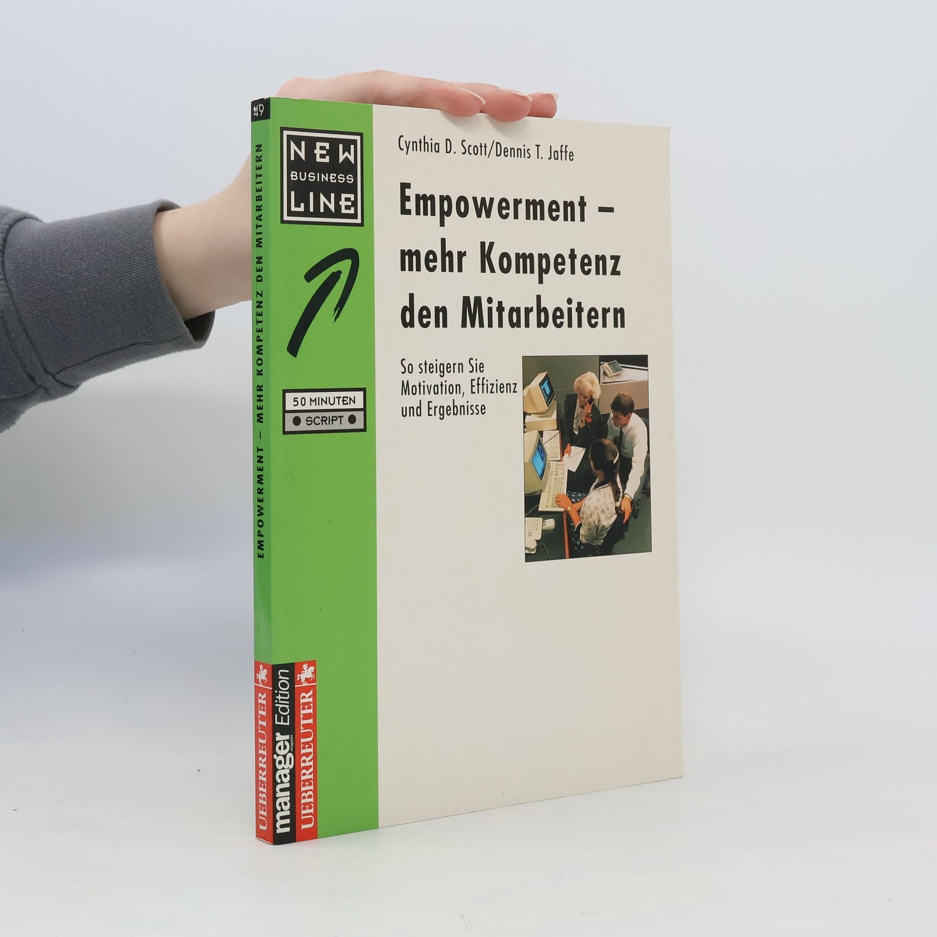 Cynthia D. Scott Empowerment - mehr Kompetenz den Mitarbeitern