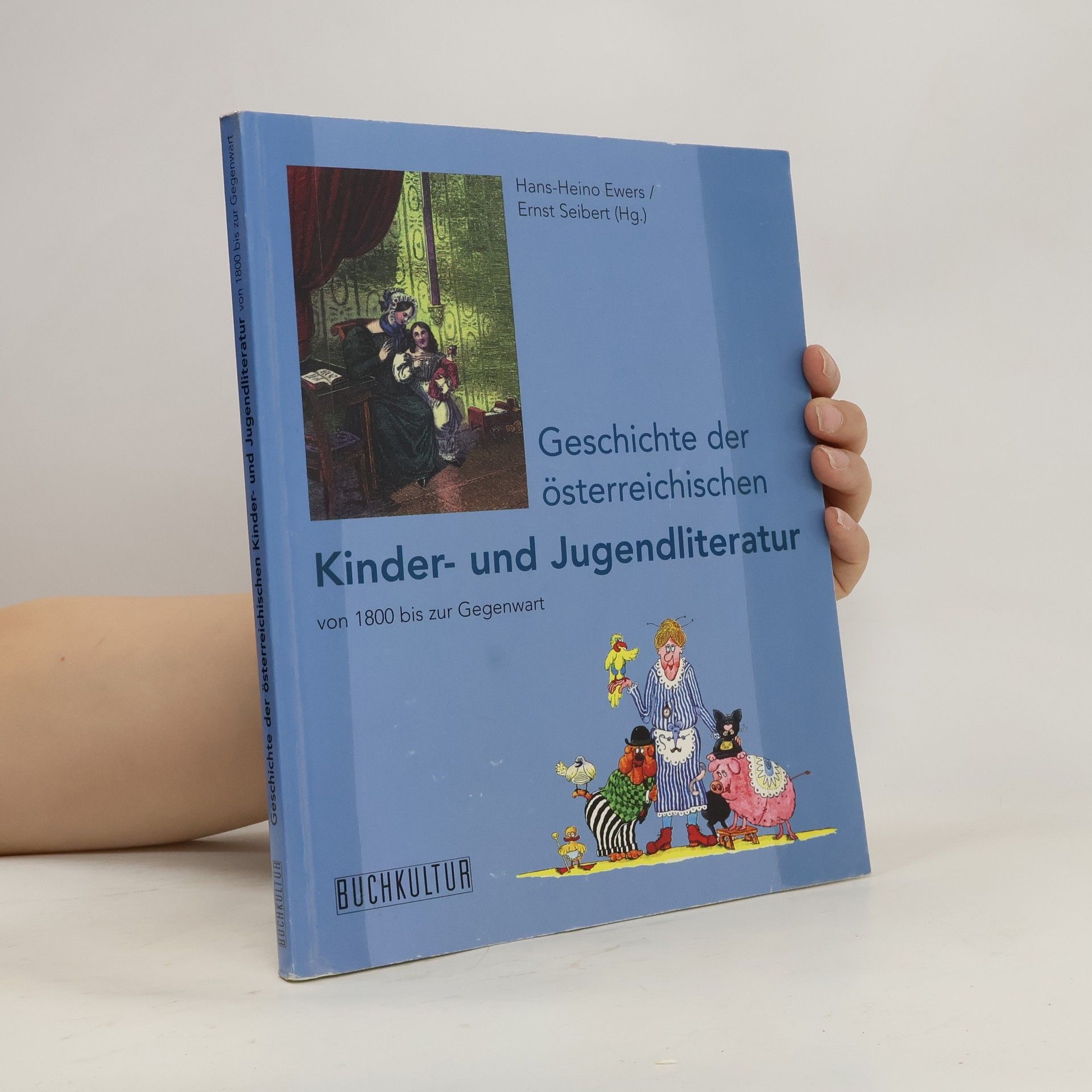 Hans Heino Ewers Geschichte der österreichischen Kinder- und Jugendliteratur vom 18. Jahrhundert bis zur Gegenwart