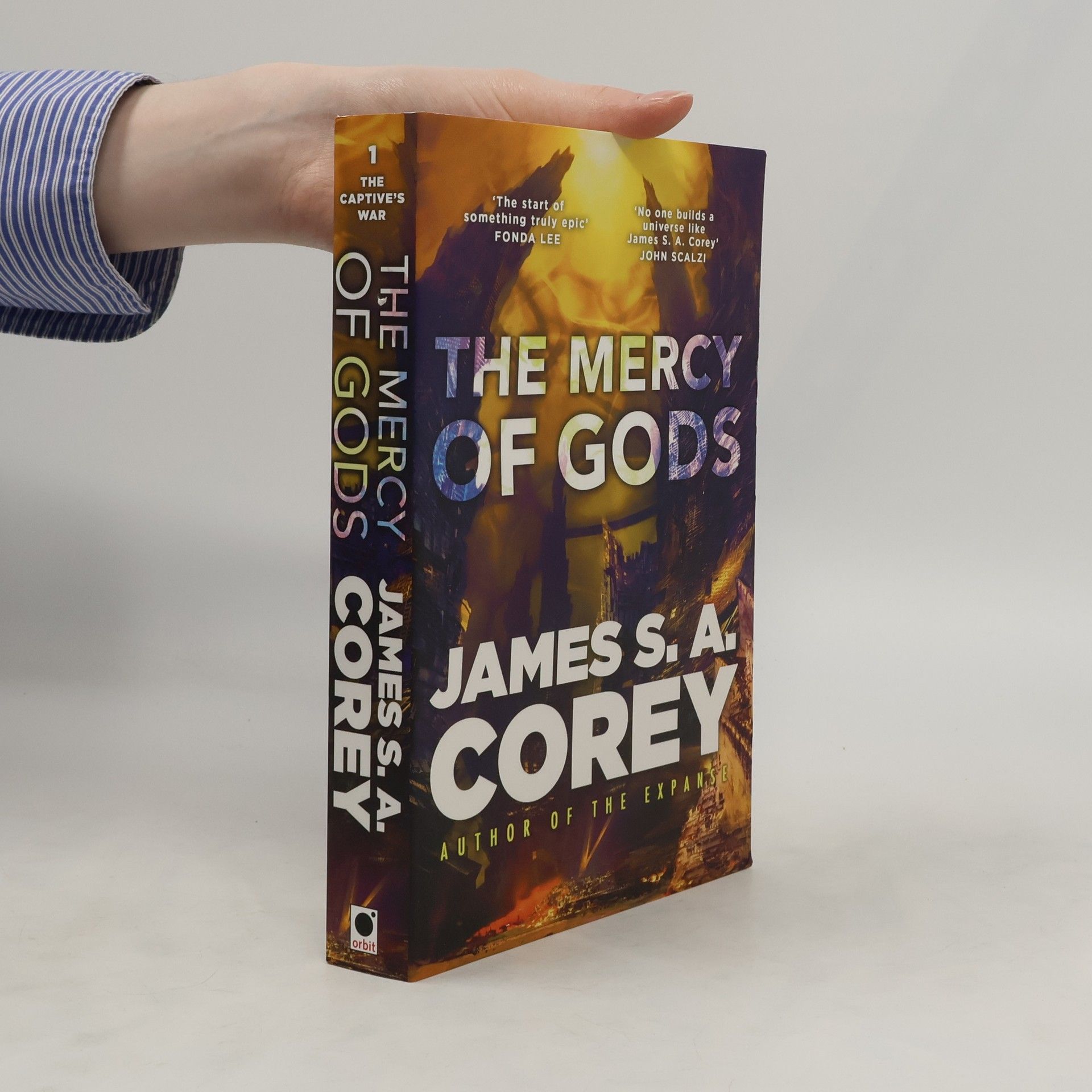 Corey James S. A. The Mercy of Gods: Book One of the Captive´s War