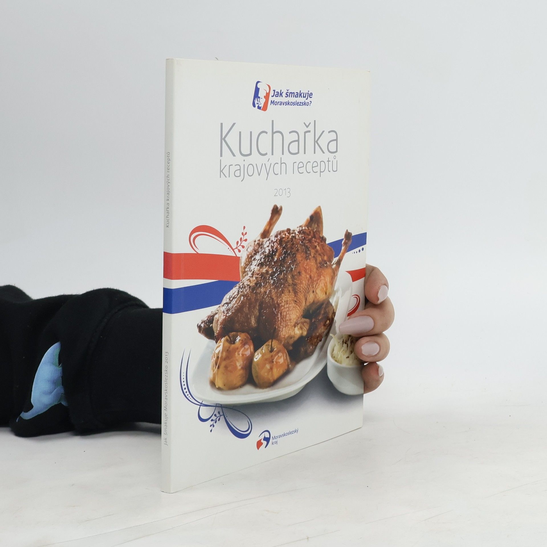 Ema Havelková Jak šmakuje Moravskoslezsko? Kuchařka krajových receptů 2013