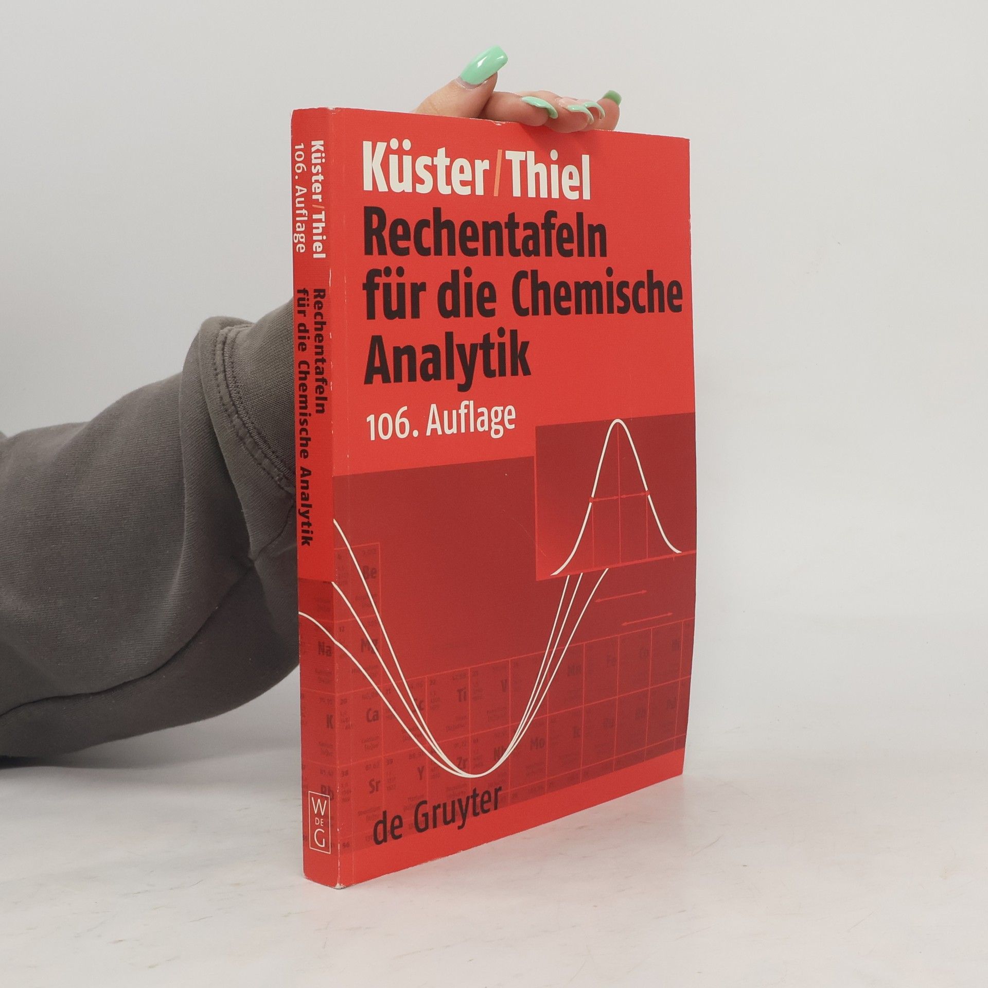 Friedrich W. Küster Rechentafeln für die chemische Analytik