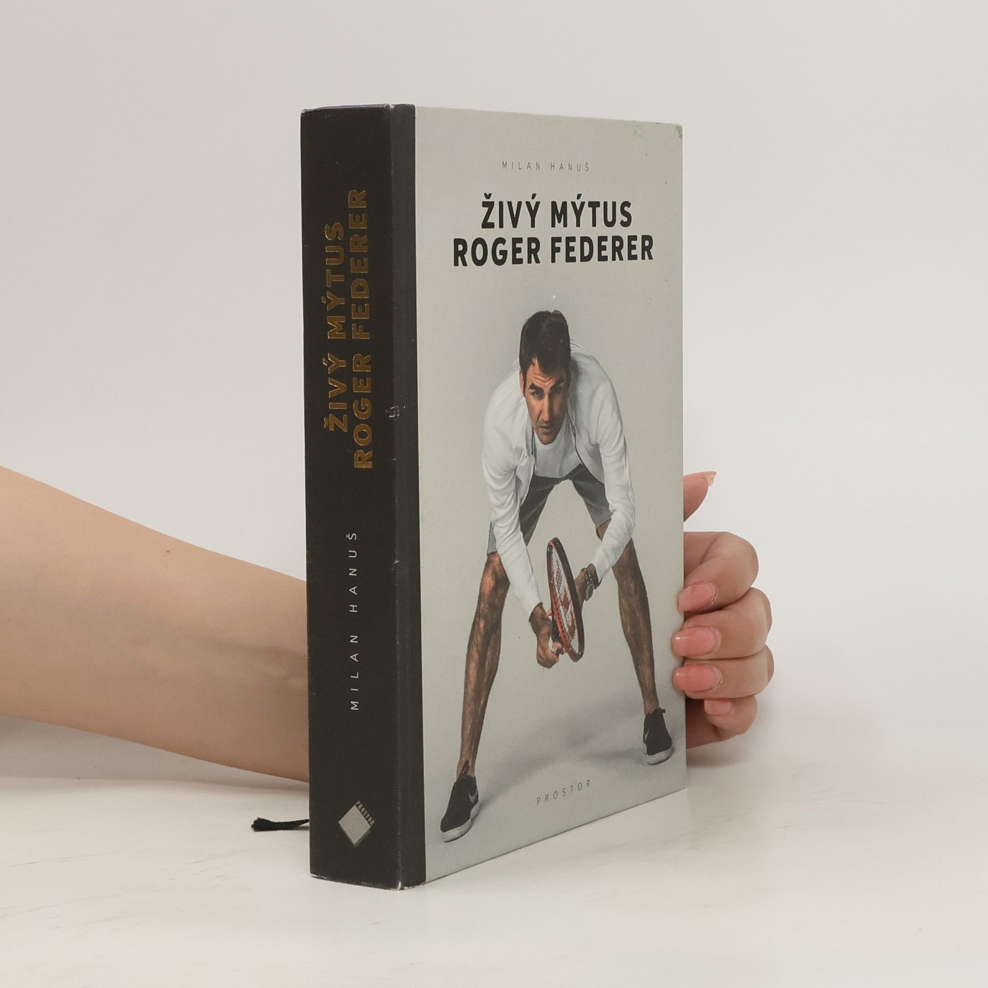 Milan Hanuš Živý mýtus Roger Federer