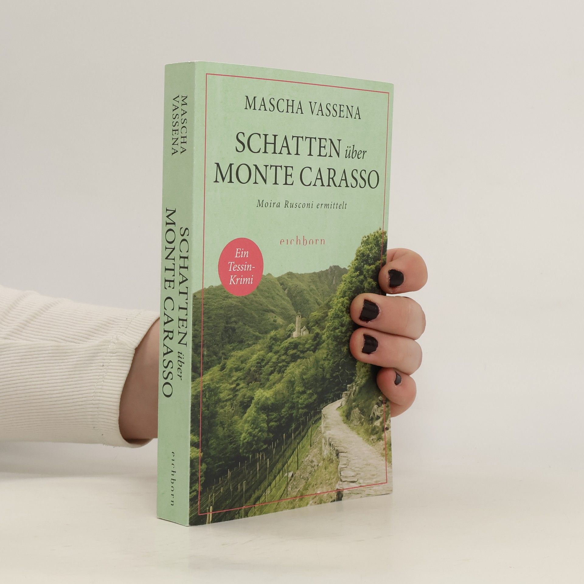 Mascha Vassena Schatten über Monte Carasso