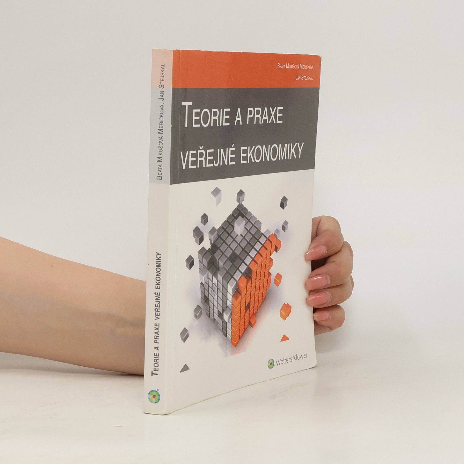 Beáta Mikušová Meričková Teorie a praxe veřejné ekonomiky