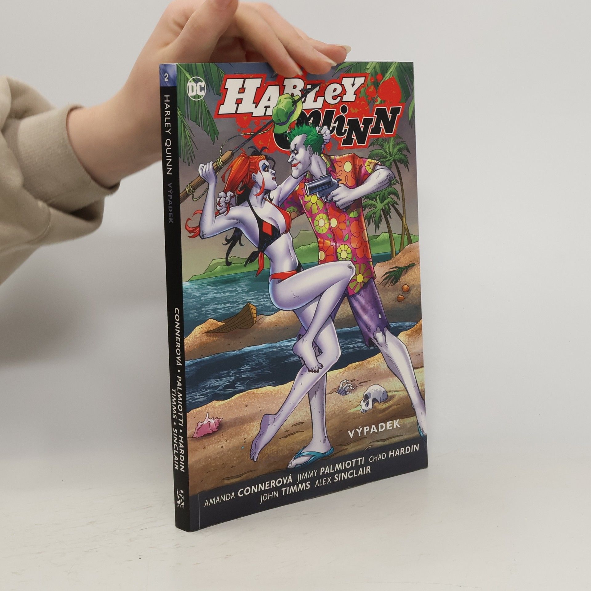 Amanda Conner Harley Quinn. Kniha druhá, Výpadek