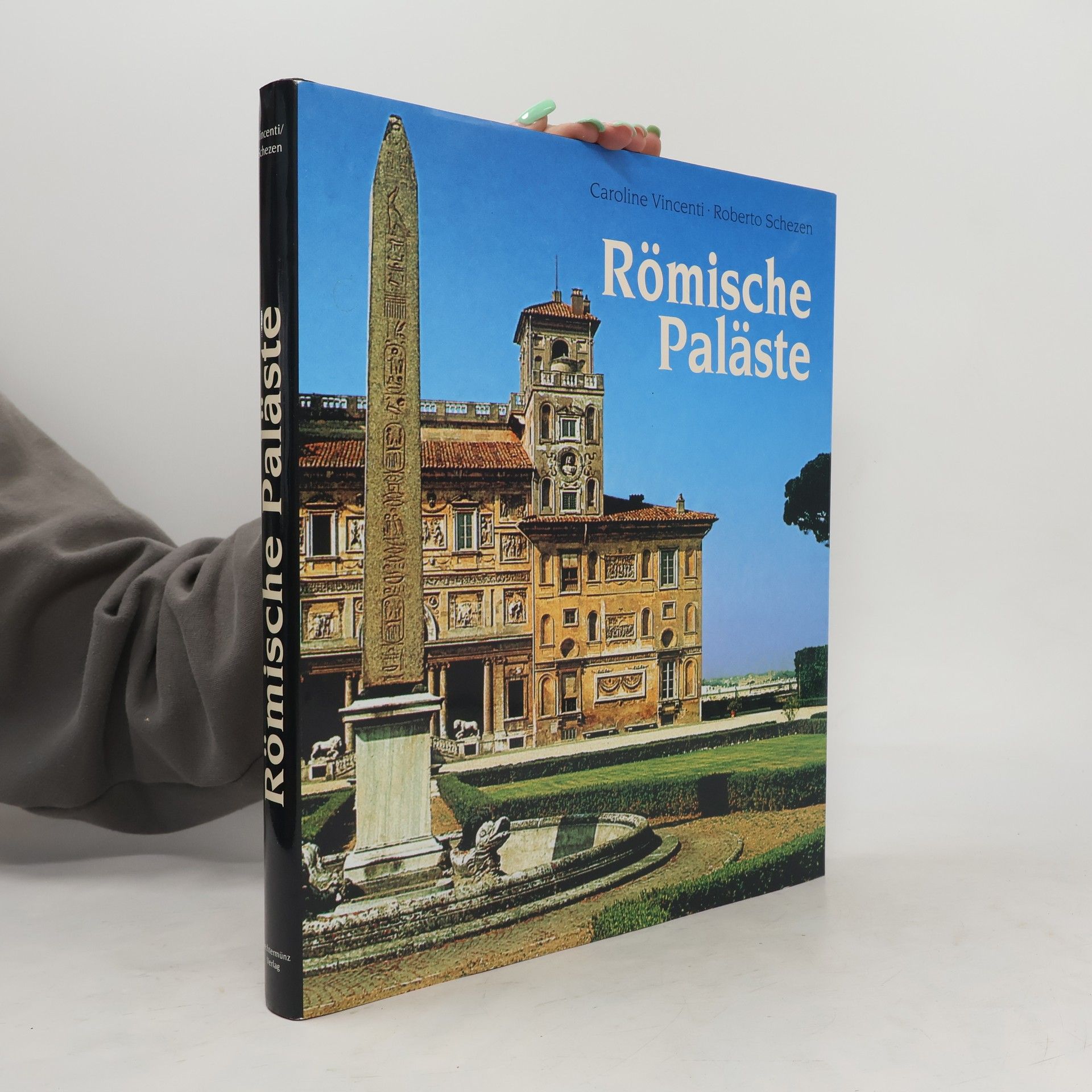 Roberto Schezen Römische Paläste