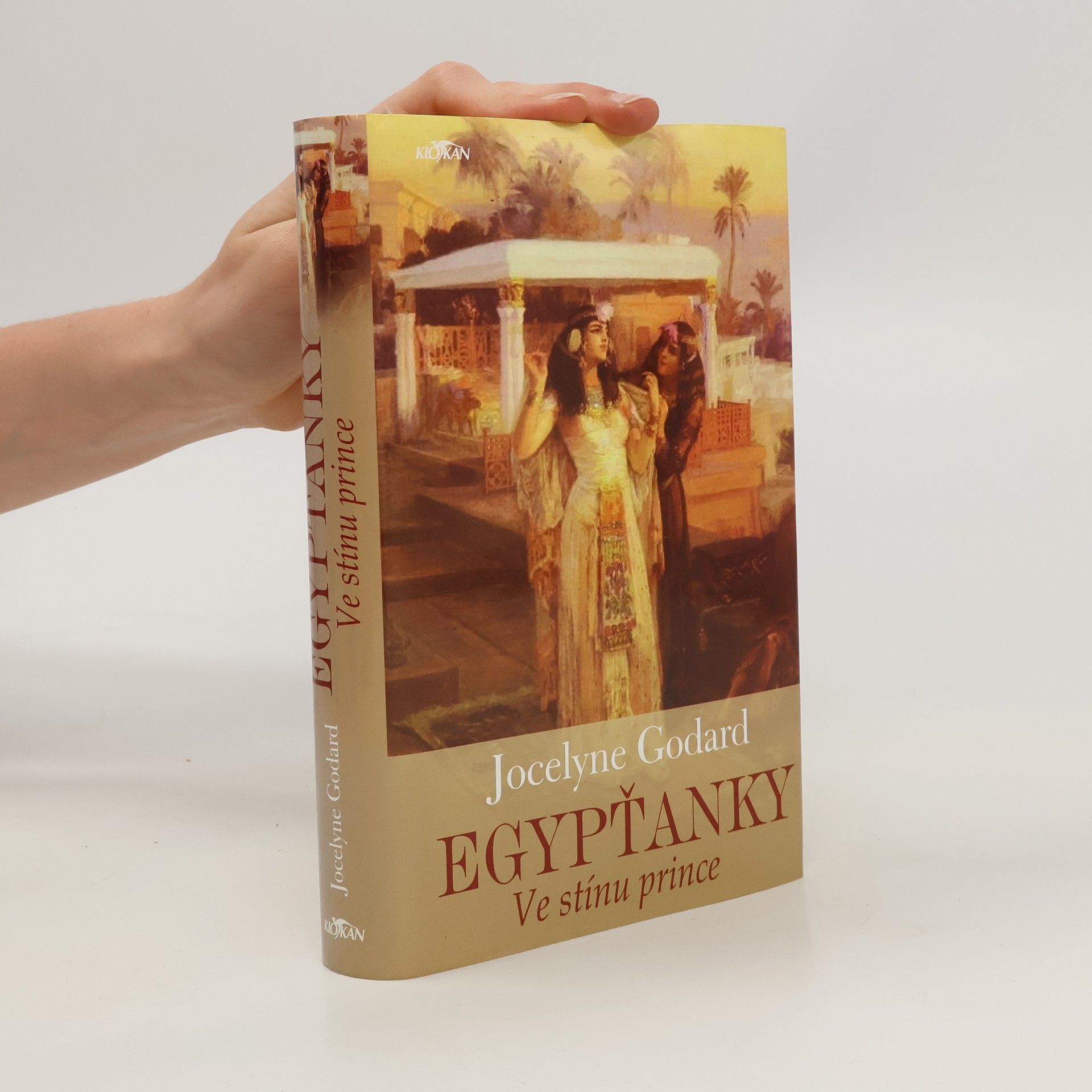 Jocelyne Godard Egypťanky. Ve stínu prince