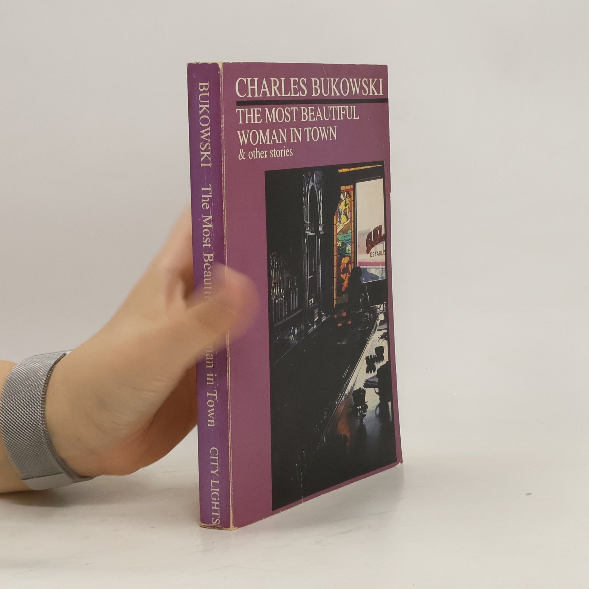 Charles Bukowski The most beautiful woman in town & other stories