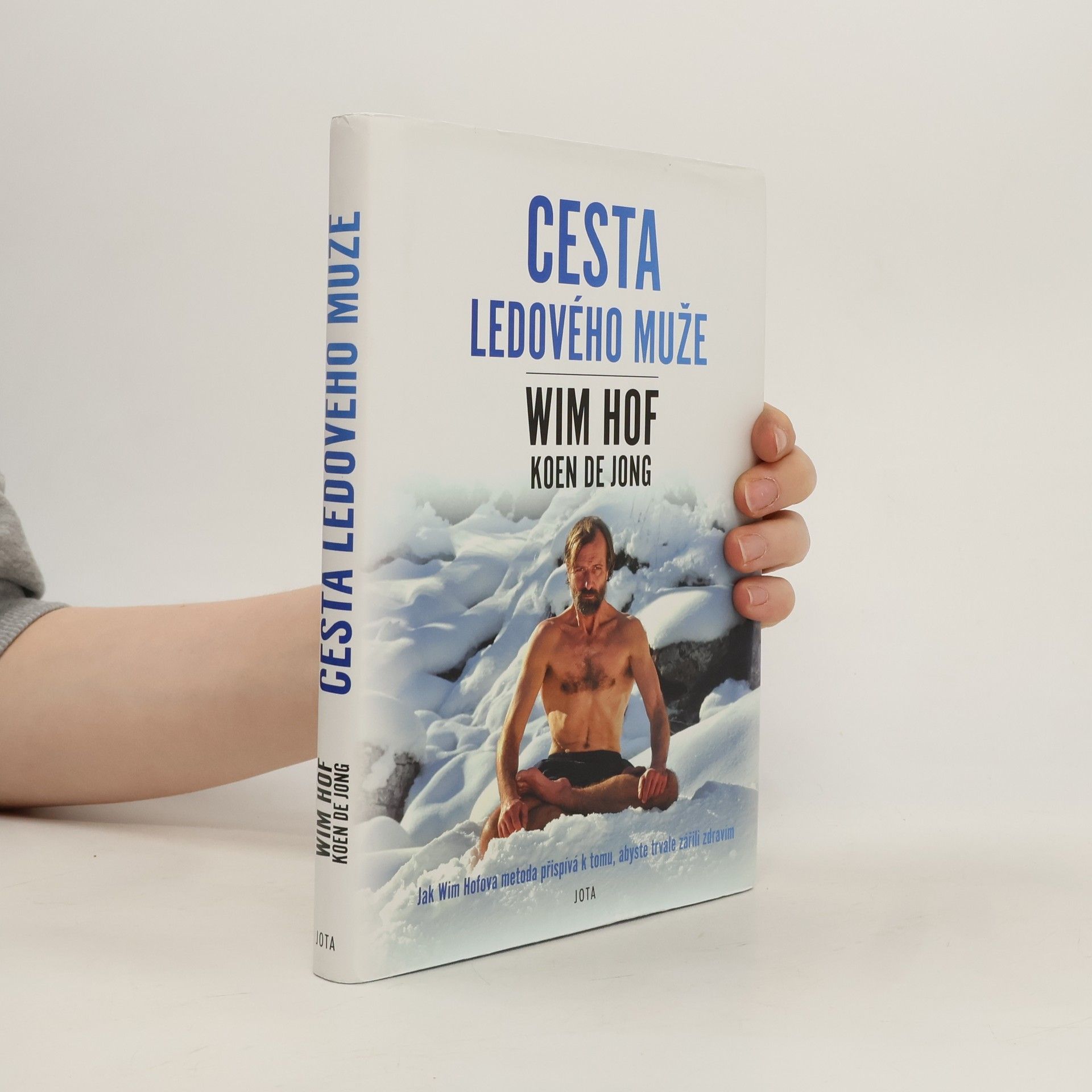 Wim Hof Wim Hof. Cesta ledového muže