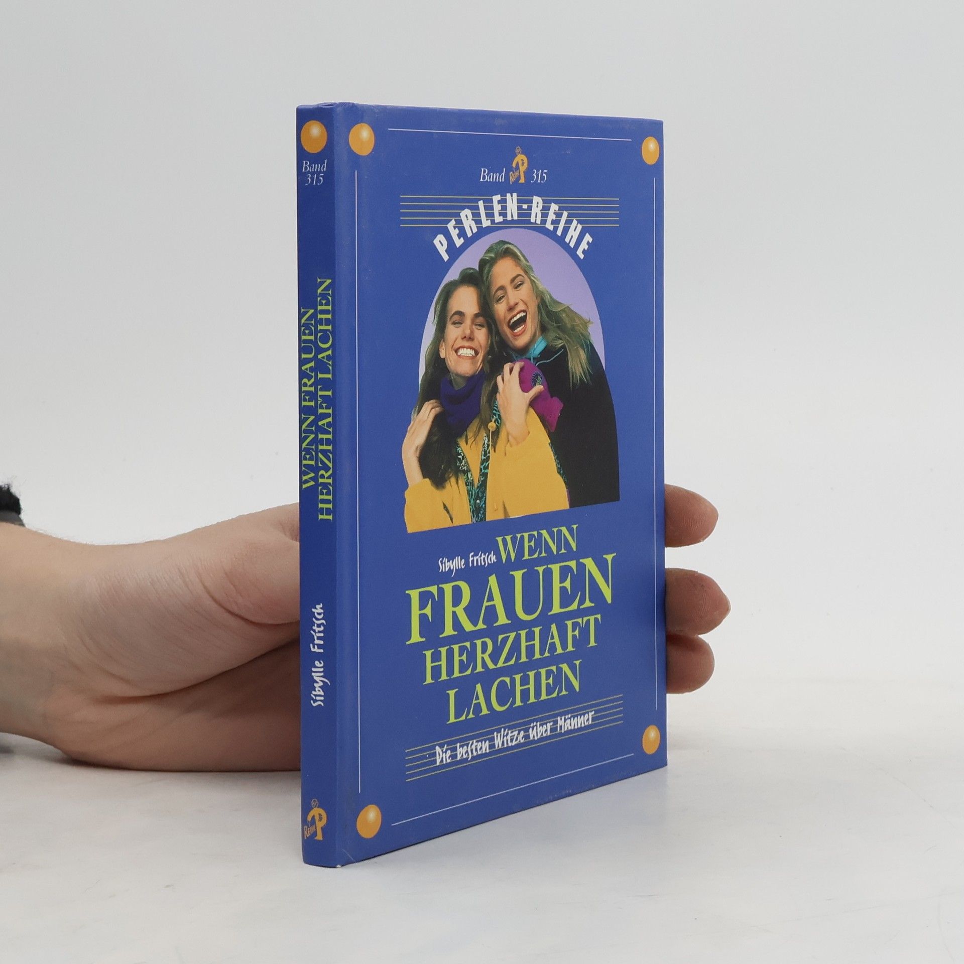 Sibylle Fritsch Wenn Frauen herzhaft lachen