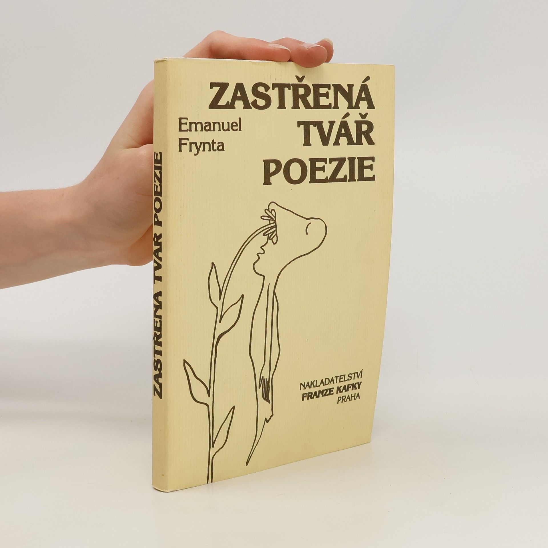 Emanuel Frynta Zastřená tvář poezie