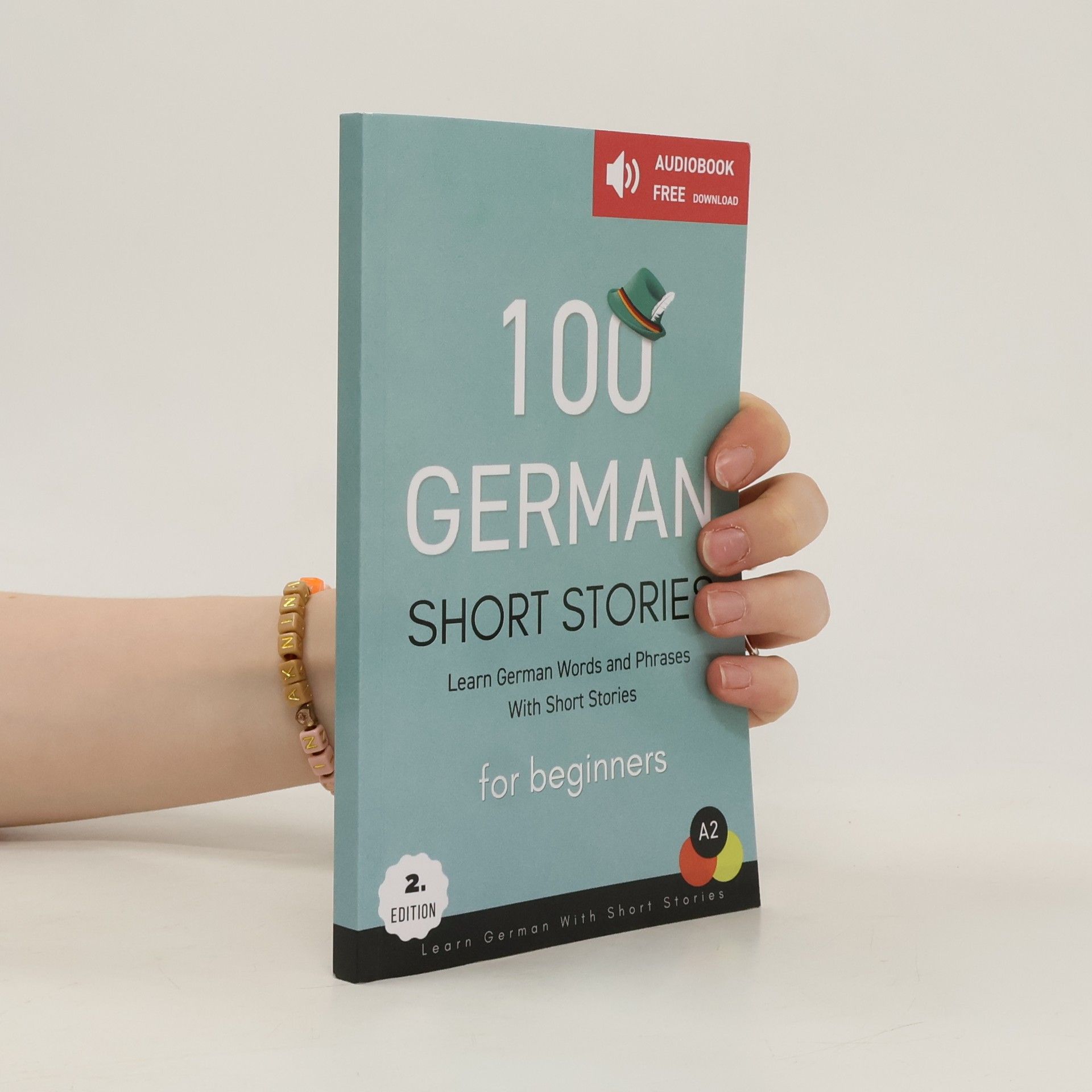AA.VV. 100 German Short Stories For Beginners Learn German With Short Stories