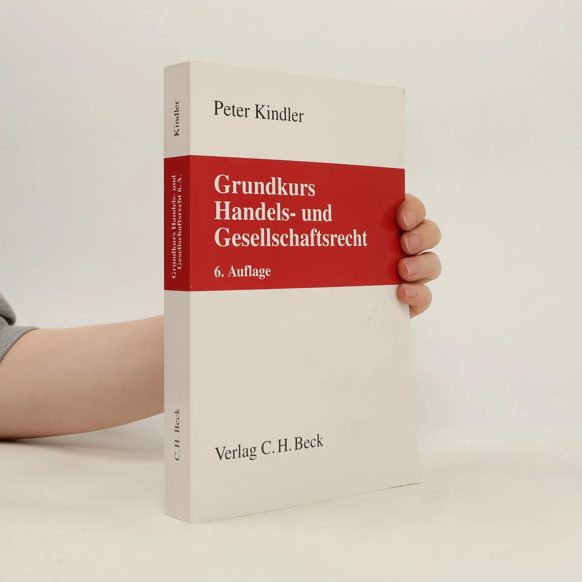 Grundkurs Handels- und Gesellschaftsrecht | Buch | Peter Kindler