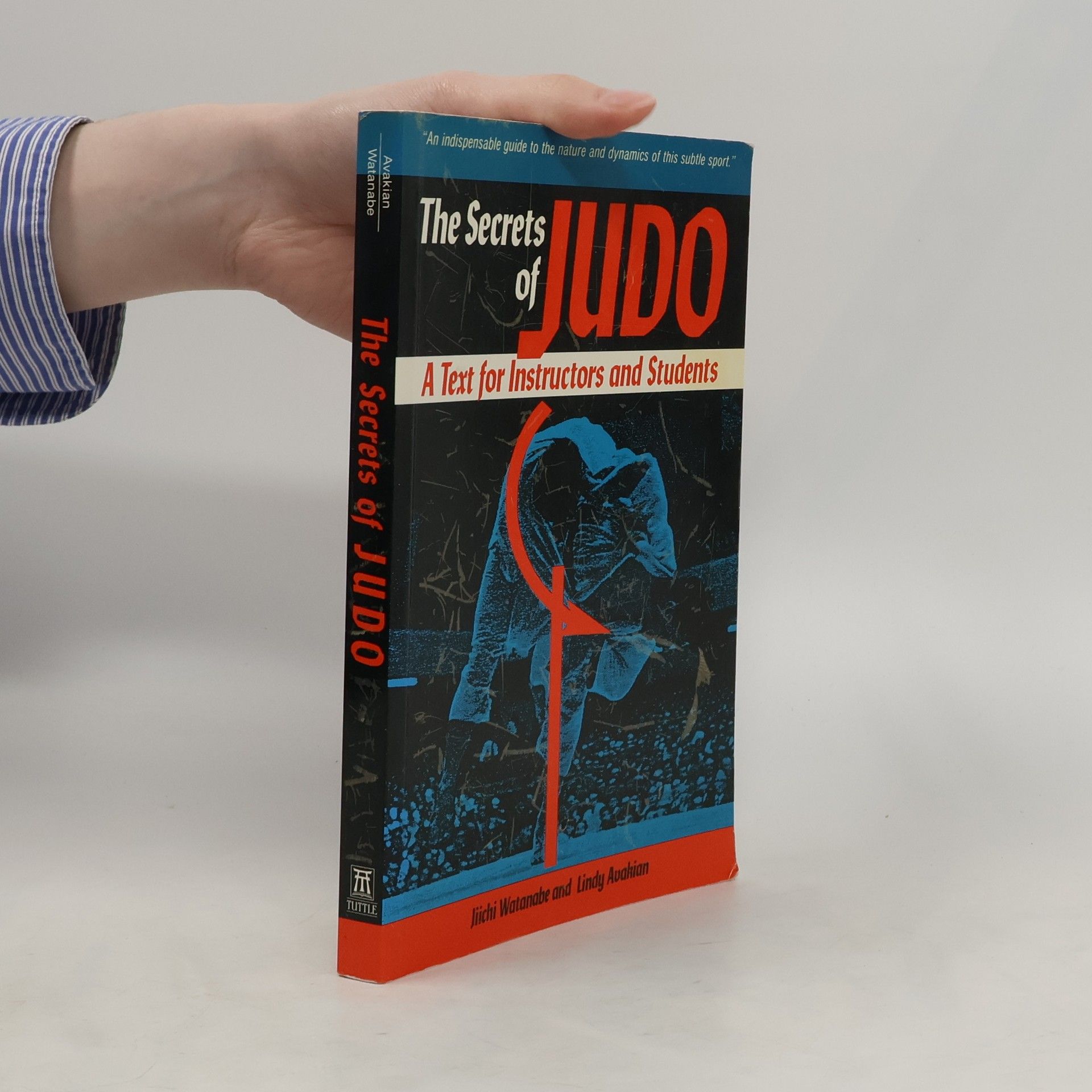 Jiichi Watanabe The secrets of judo : a text for instructors and students