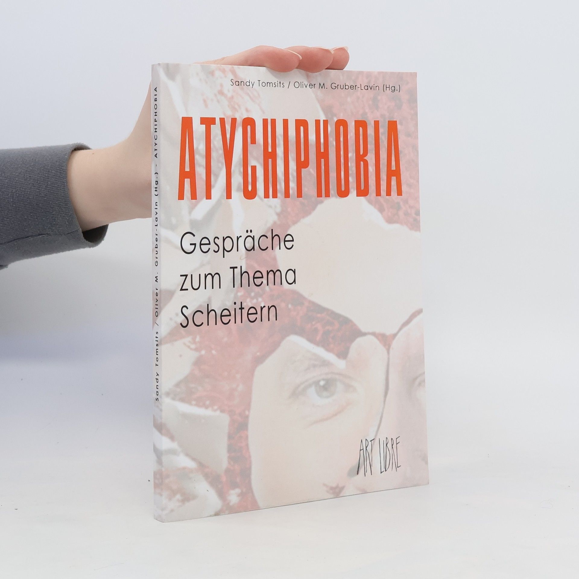 Sandy Tomsits Atychiphobia