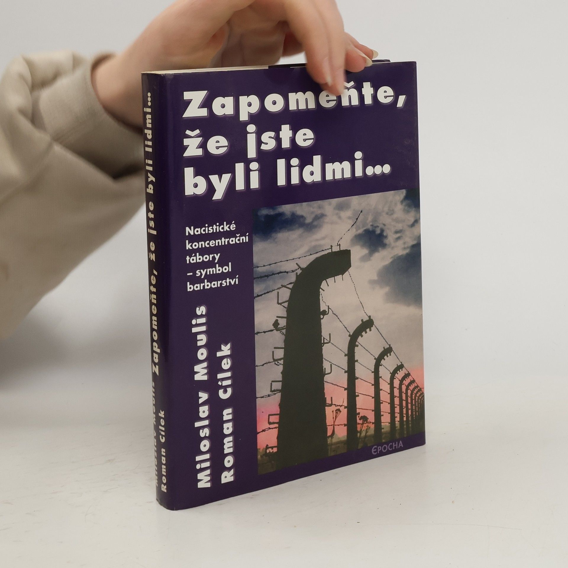 Roman Cílek Zapomeňte, že jste byli lidmi...