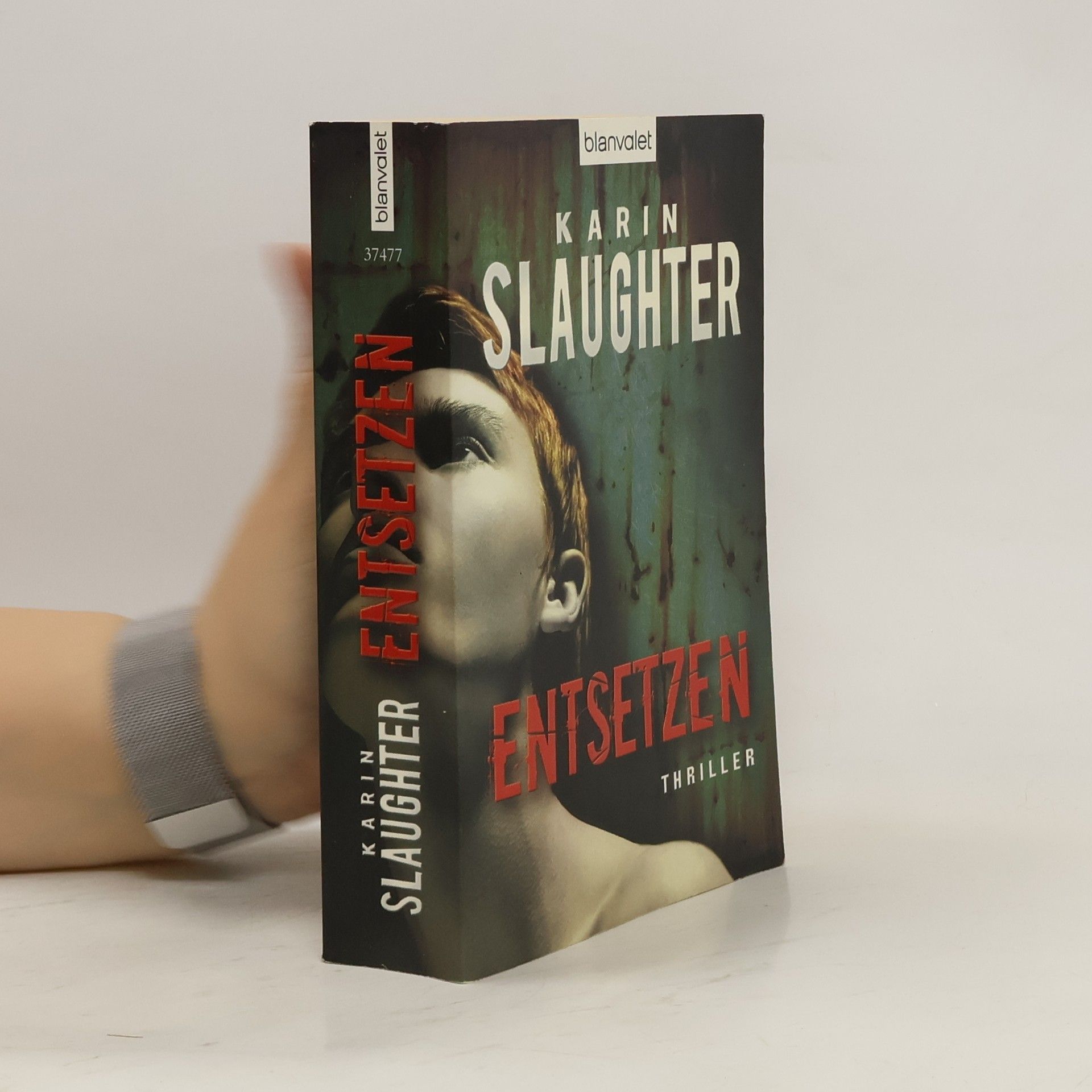 Karin Slaughter Entsetzen