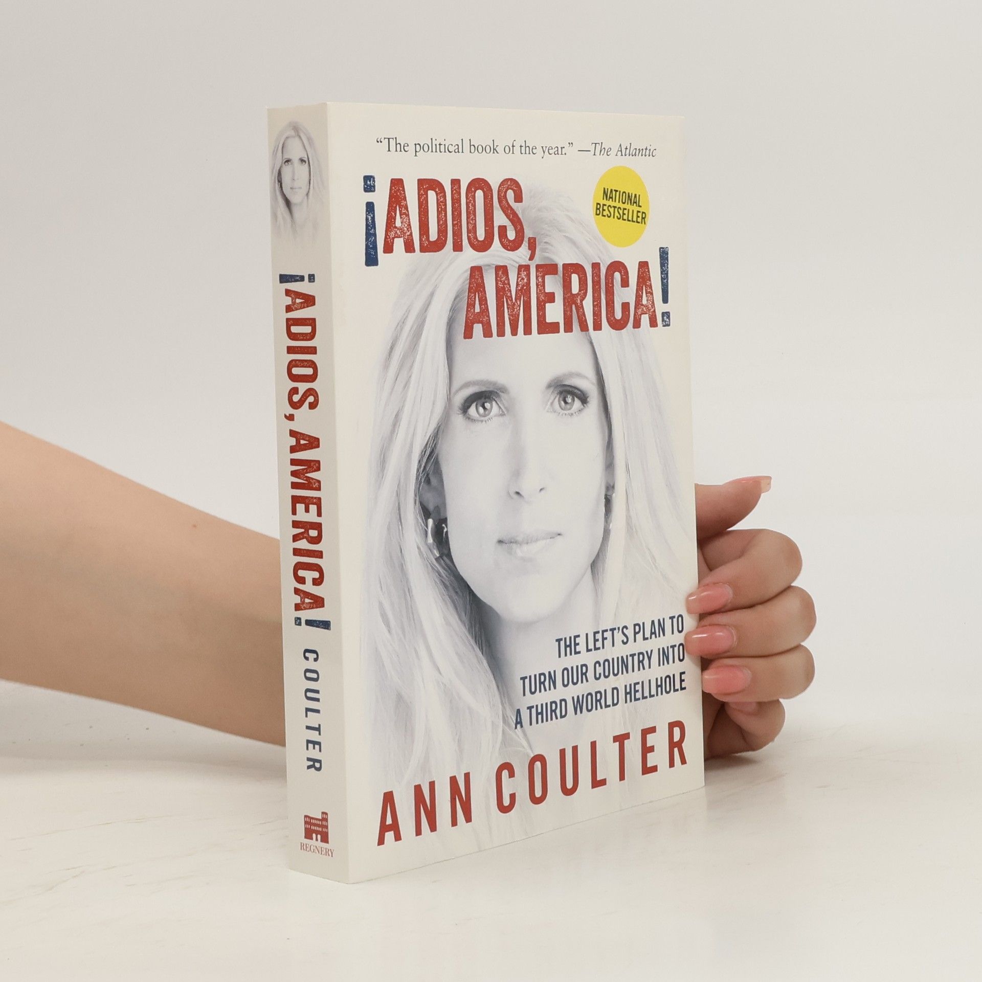 Ann Coulter Adios, America