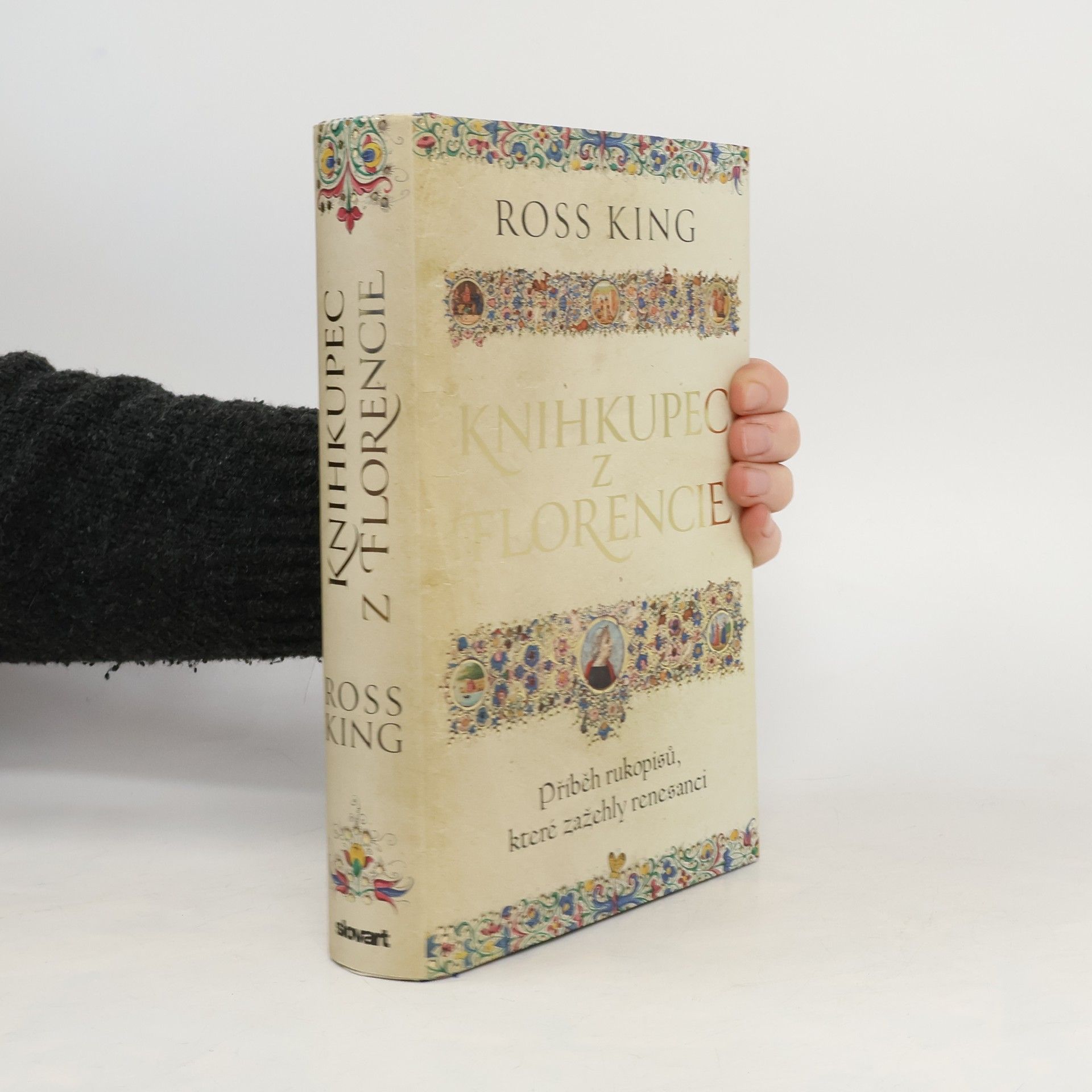 Ross King Knihkupec z Florencie : příběh rukopisů, které zažehly renesanci