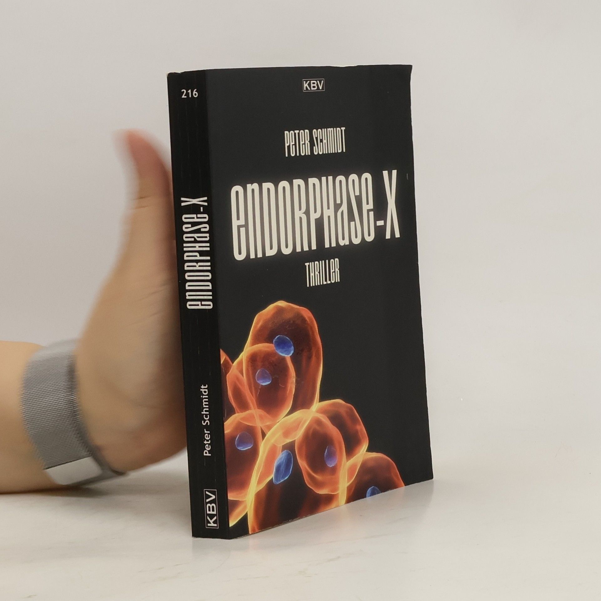 Peter Schmidt Endorphase-X. Thriller