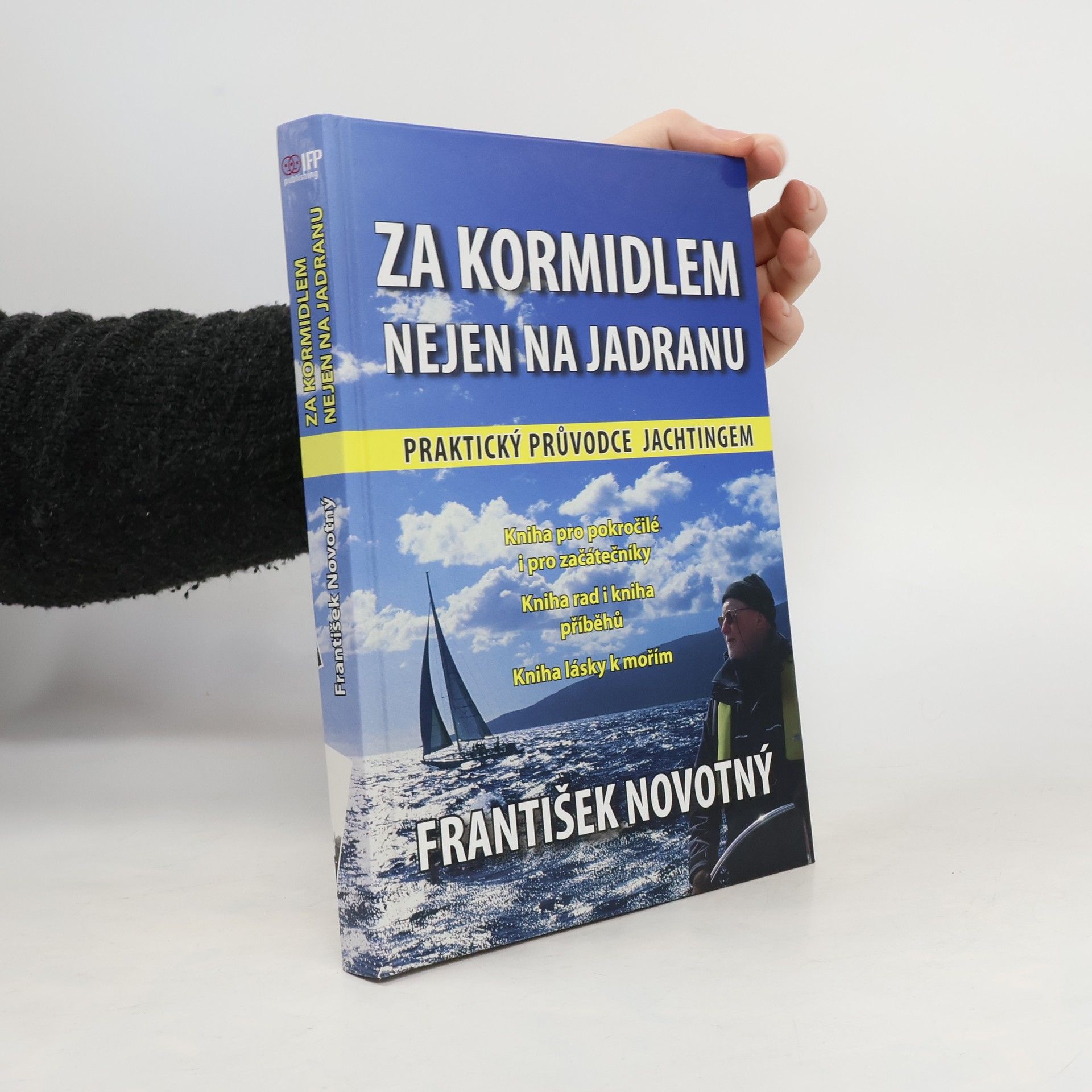 František Novotný Za kormidlem nejen na Jadranu