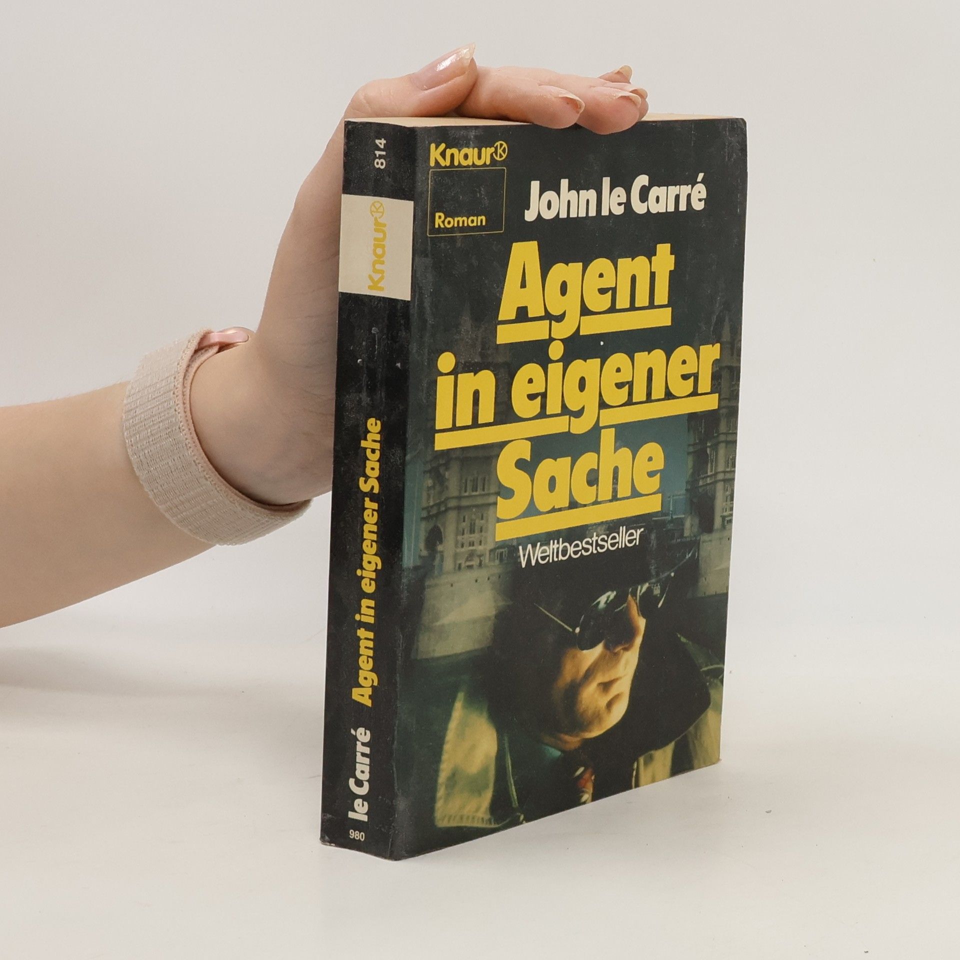 John le Carré Agent in eigener Sache. Roman