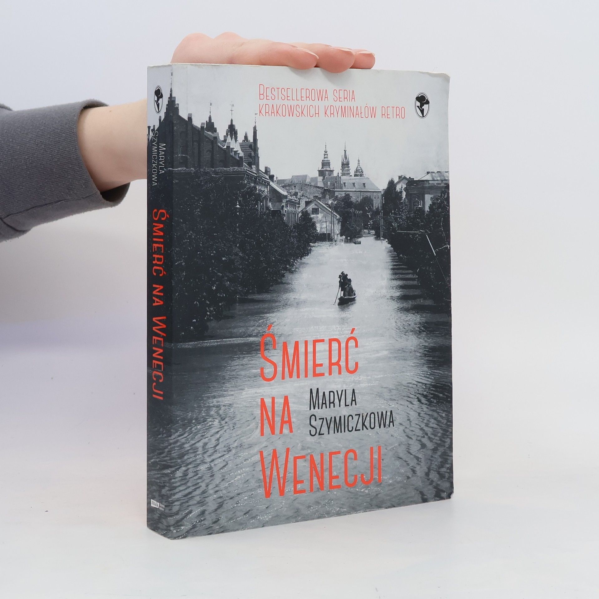Szymiczkowa Maryla Śmierć na Wenecji. Śledztwa Profesorowej Szczupaczyńskiej