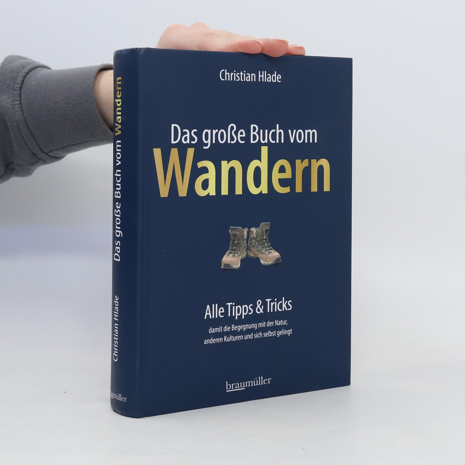 Christian Hlade Das große Buch vom Wandern