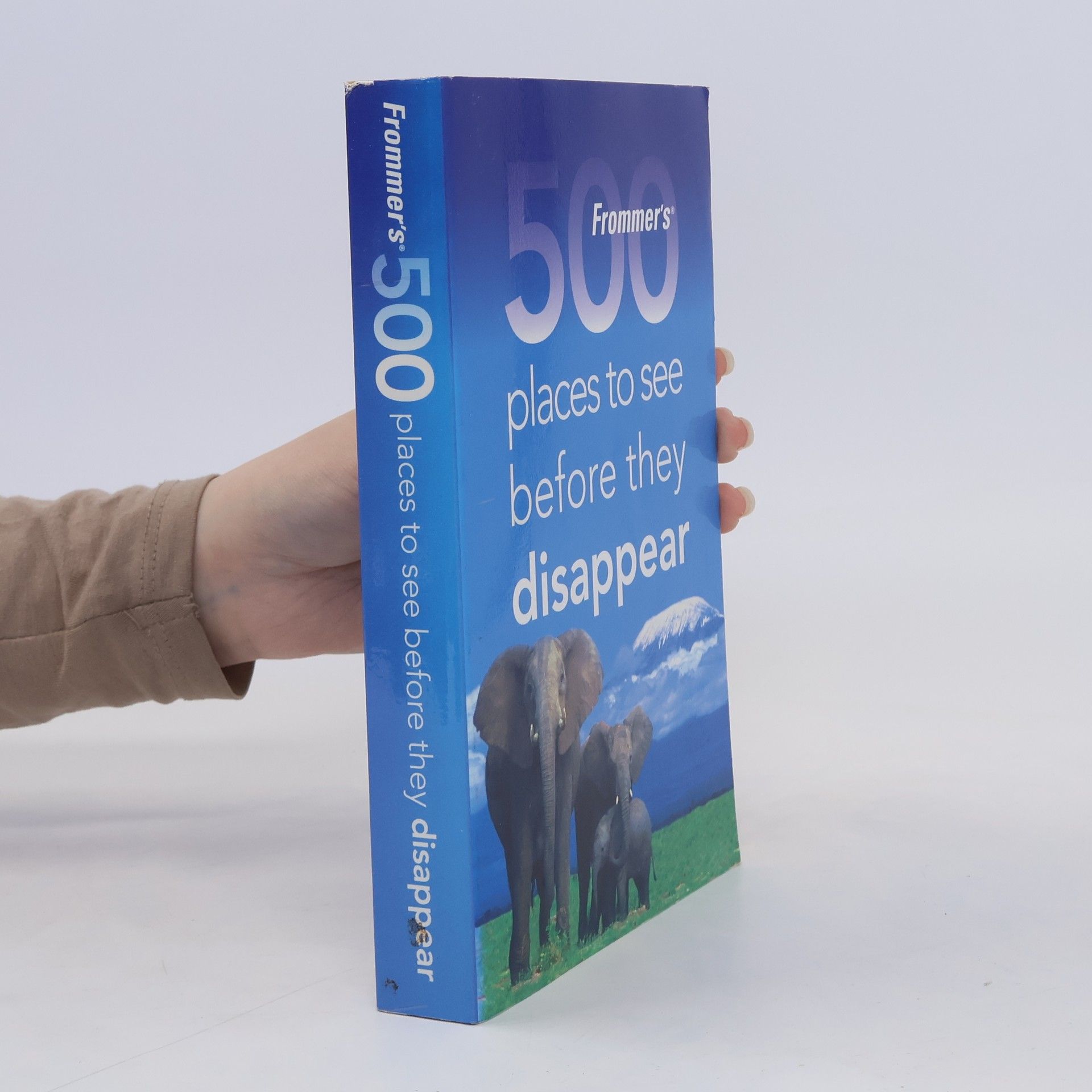 Holly Hughes Frommer's 500 Places to See Before They Disappear