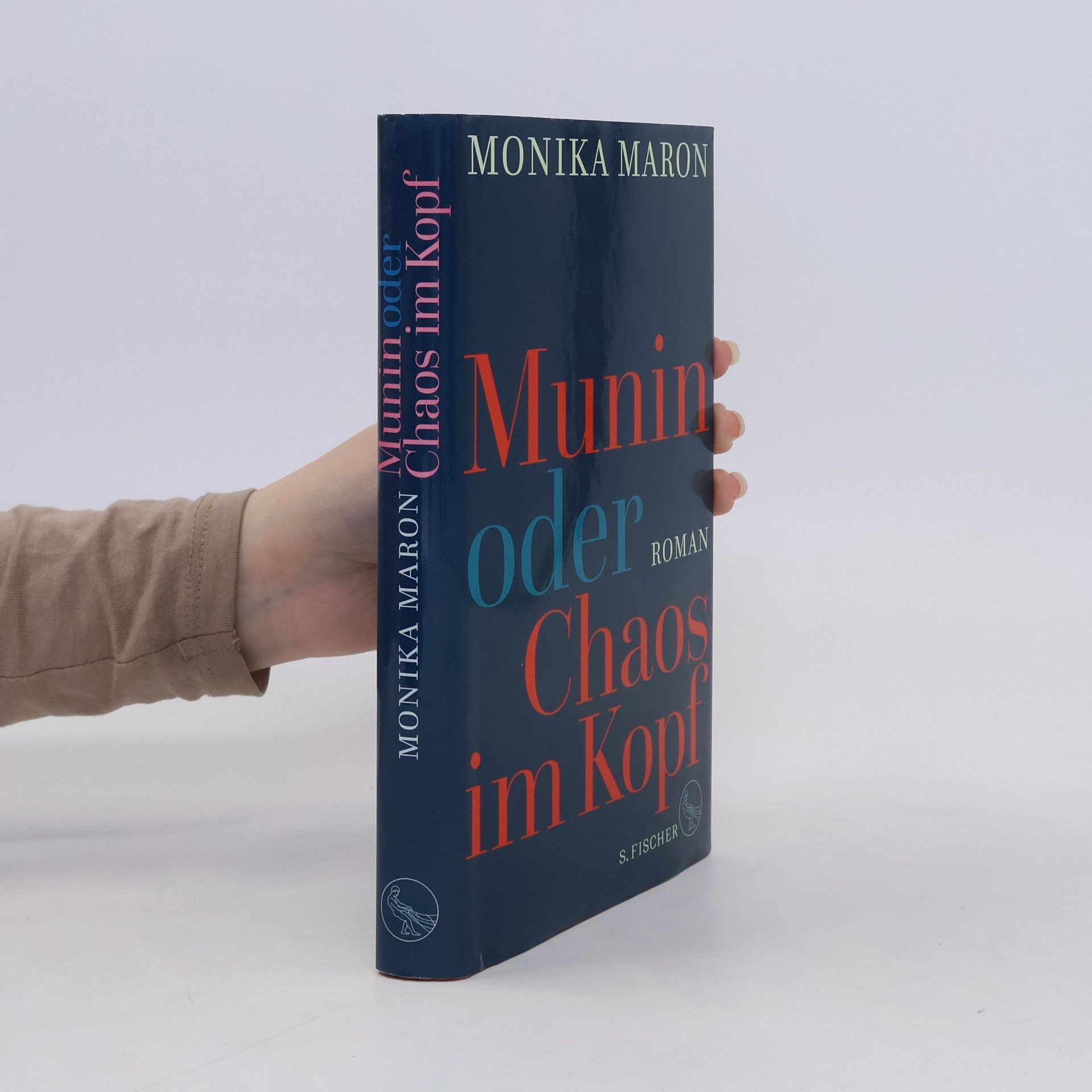 Monika Maron Munin oder Chaos im Kopf