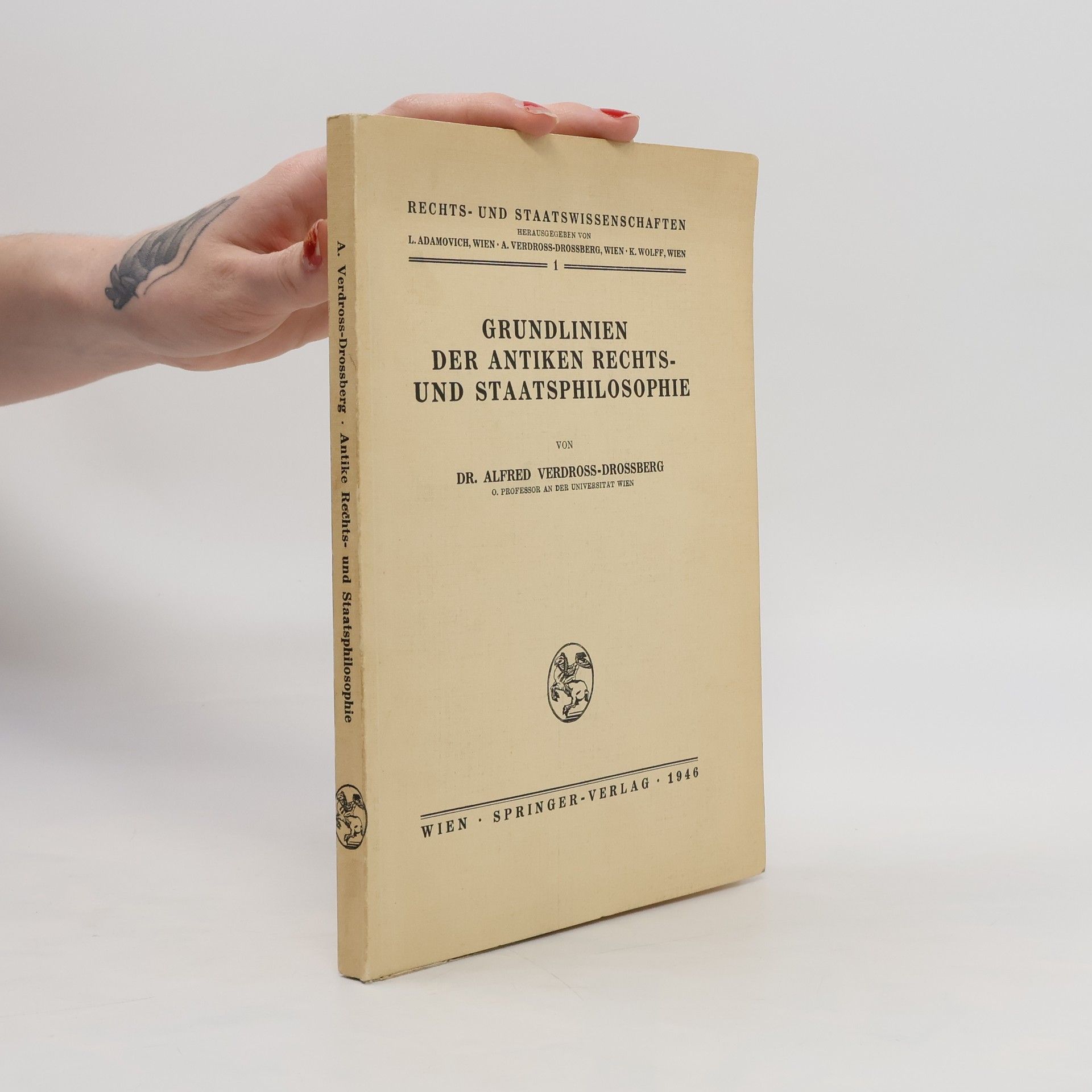 Alfred Verdross Grundlinien der antiken Rechts- und Staatsphilosophie