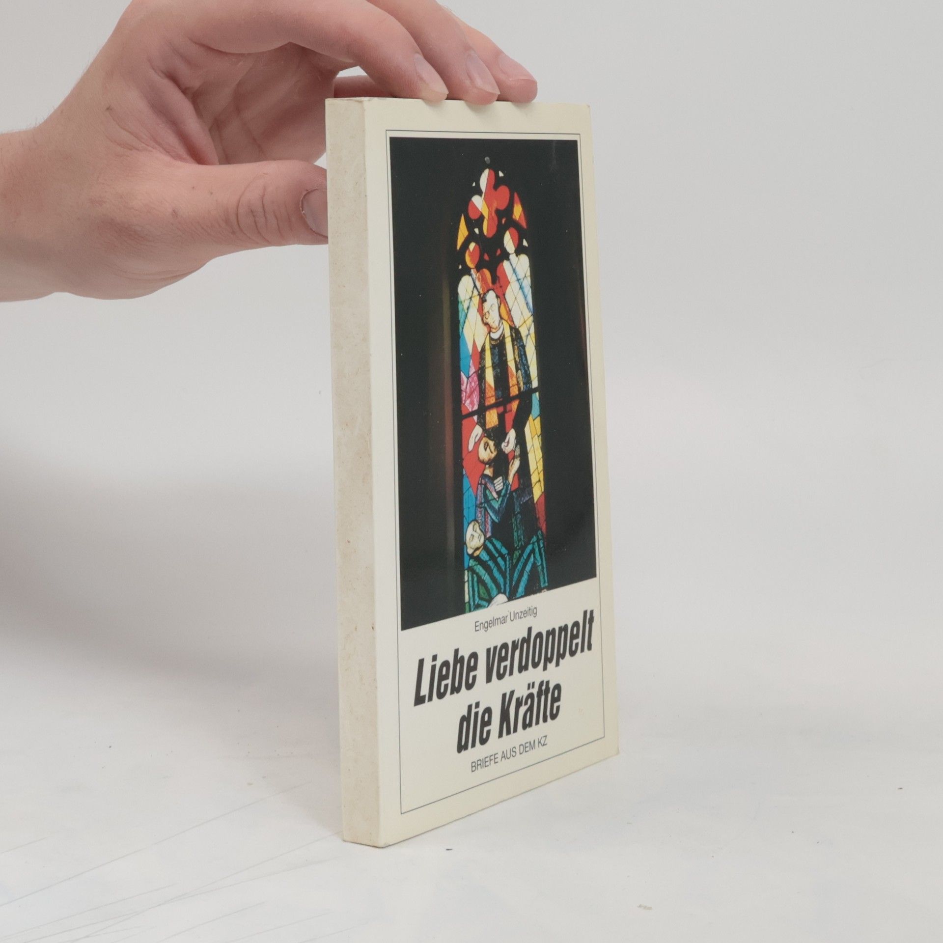 P. Engelmar Unzeitig Liebe verdoppelt die Kräfte