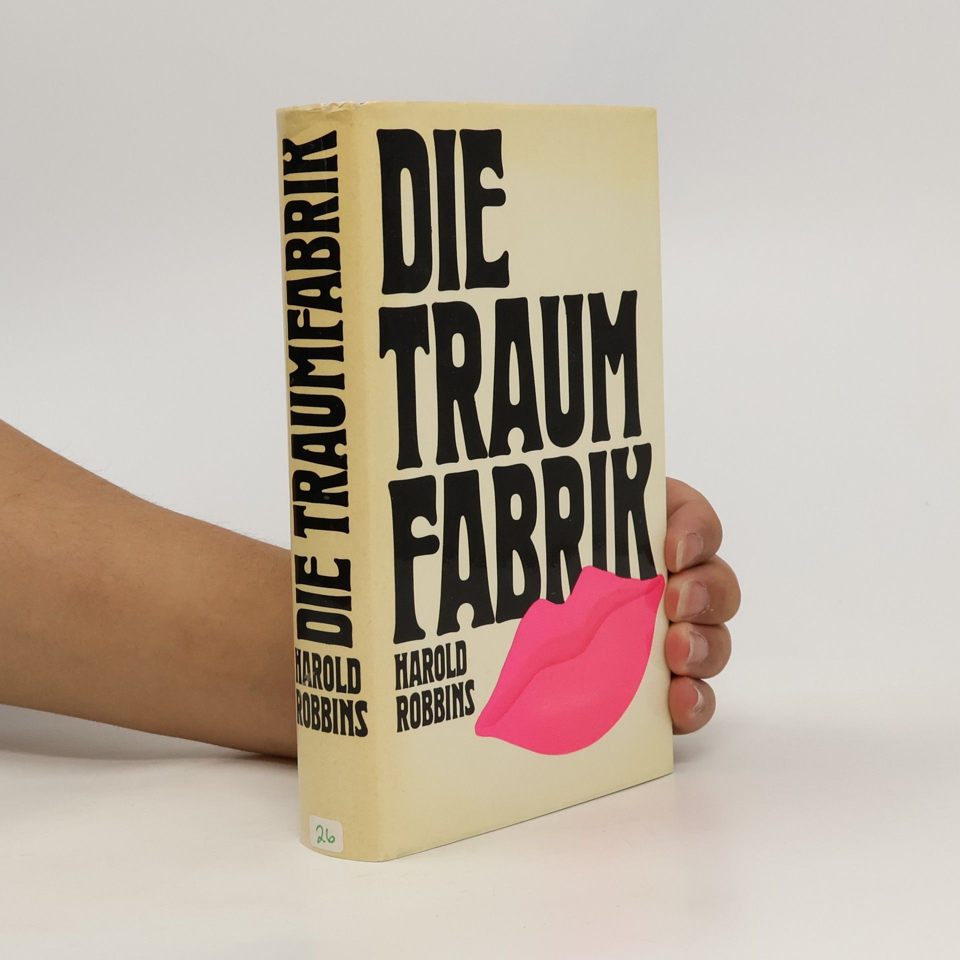 Harold Robbins Die Traum Fabrik