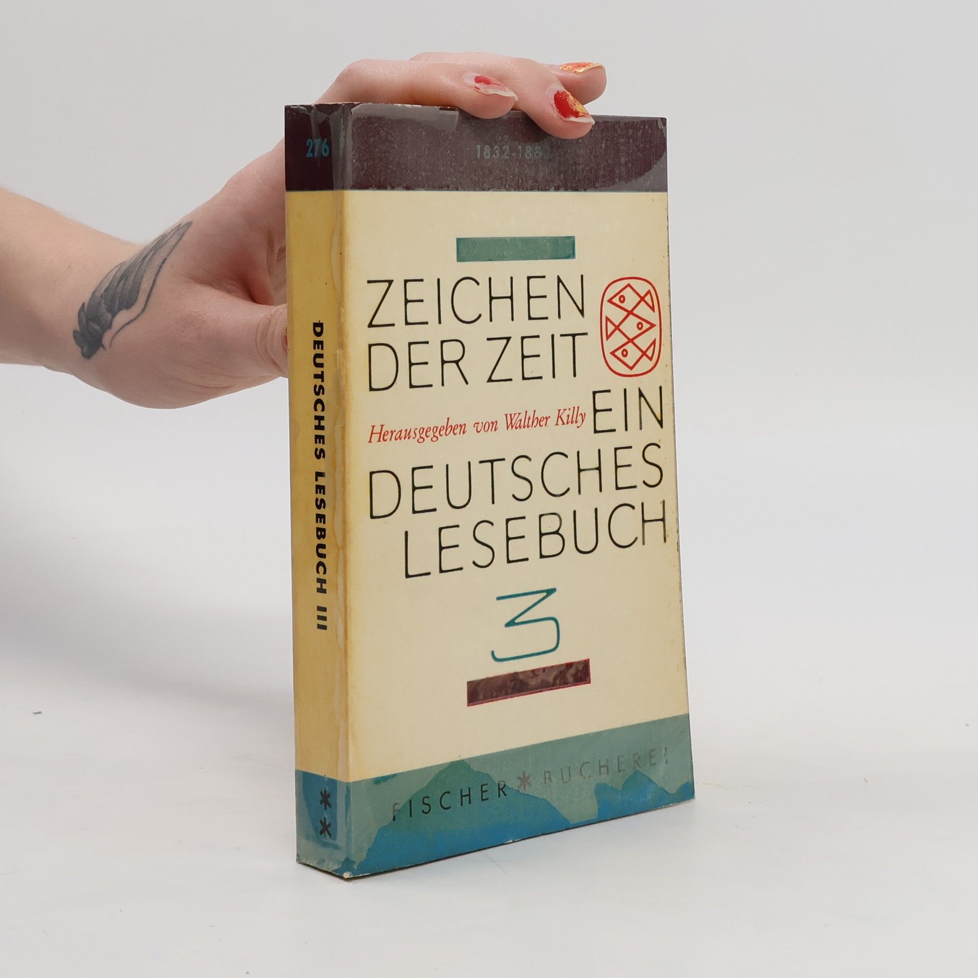 Walther Killy Zeichen der Zeit. Ein Deutsches Lesebuch 3