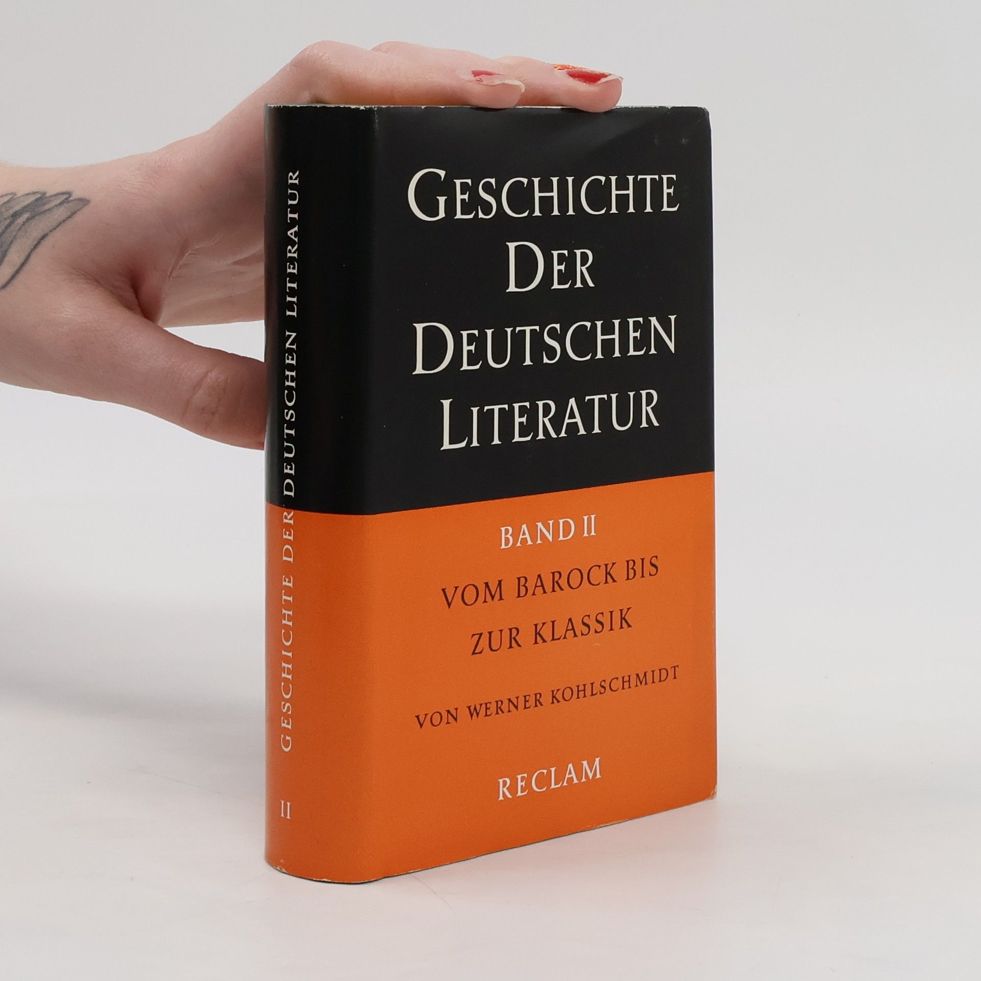 Werner Kohlschmidt Geschichte der deutschen Literatur: Vom Barock bis zur Klassik. Band II.
