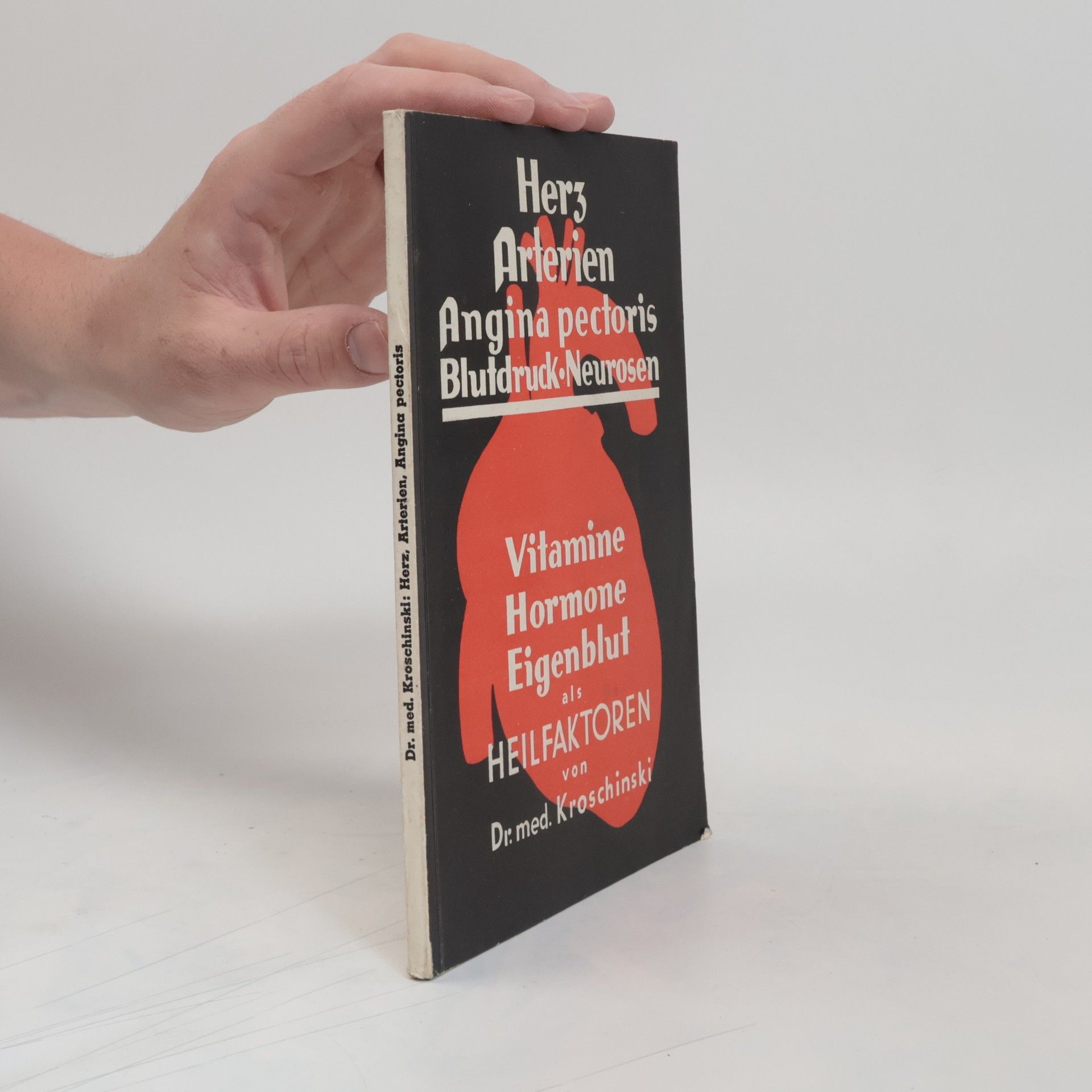 Ernst Kroschinski Herz, Arterien, Angina pectoris