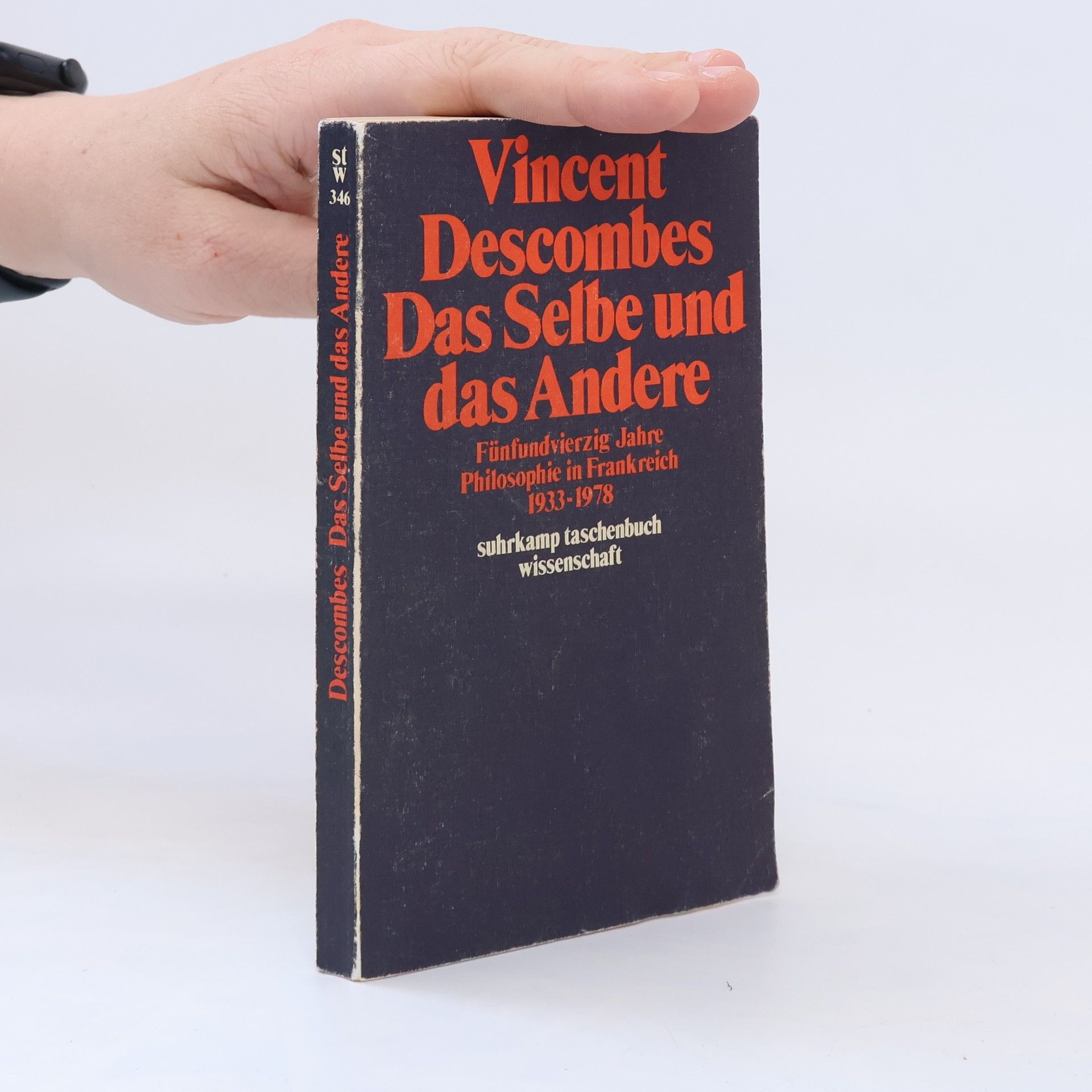 Vincent Descombes Das Selbe und das Andere
