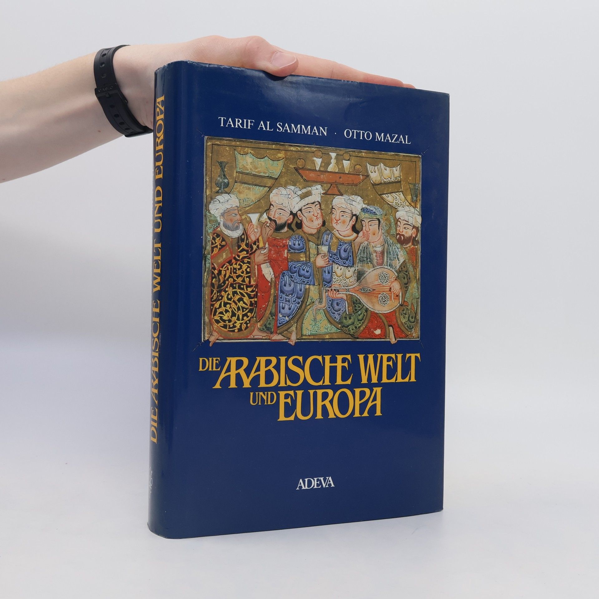 Ṭarīf as- Sammān Die arabische Welt und Europa
